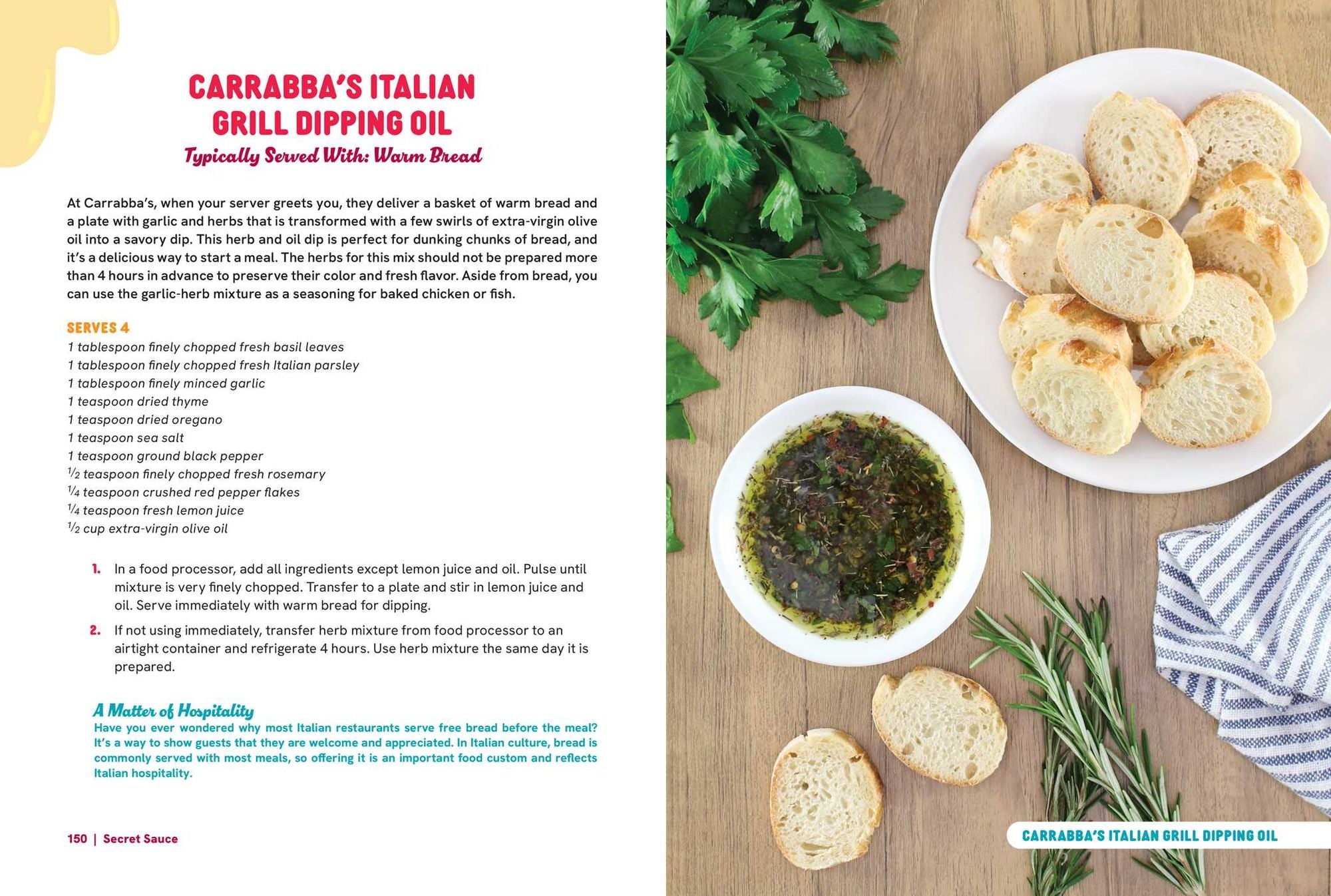 Secret Sauce: 200 Copycat Recipes to Re-Create Your Favorite Restaurant Sauces, Dips, and Dressings