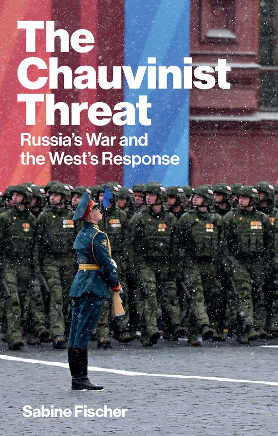 The Chauvinist Threat: Russia's War and the West's Response