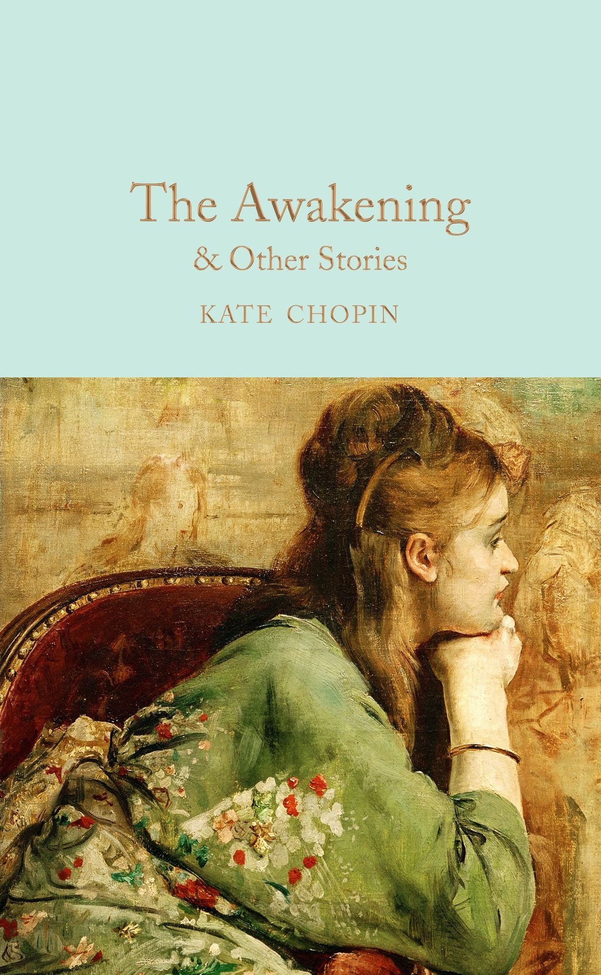 The Awakening: and Other Stories