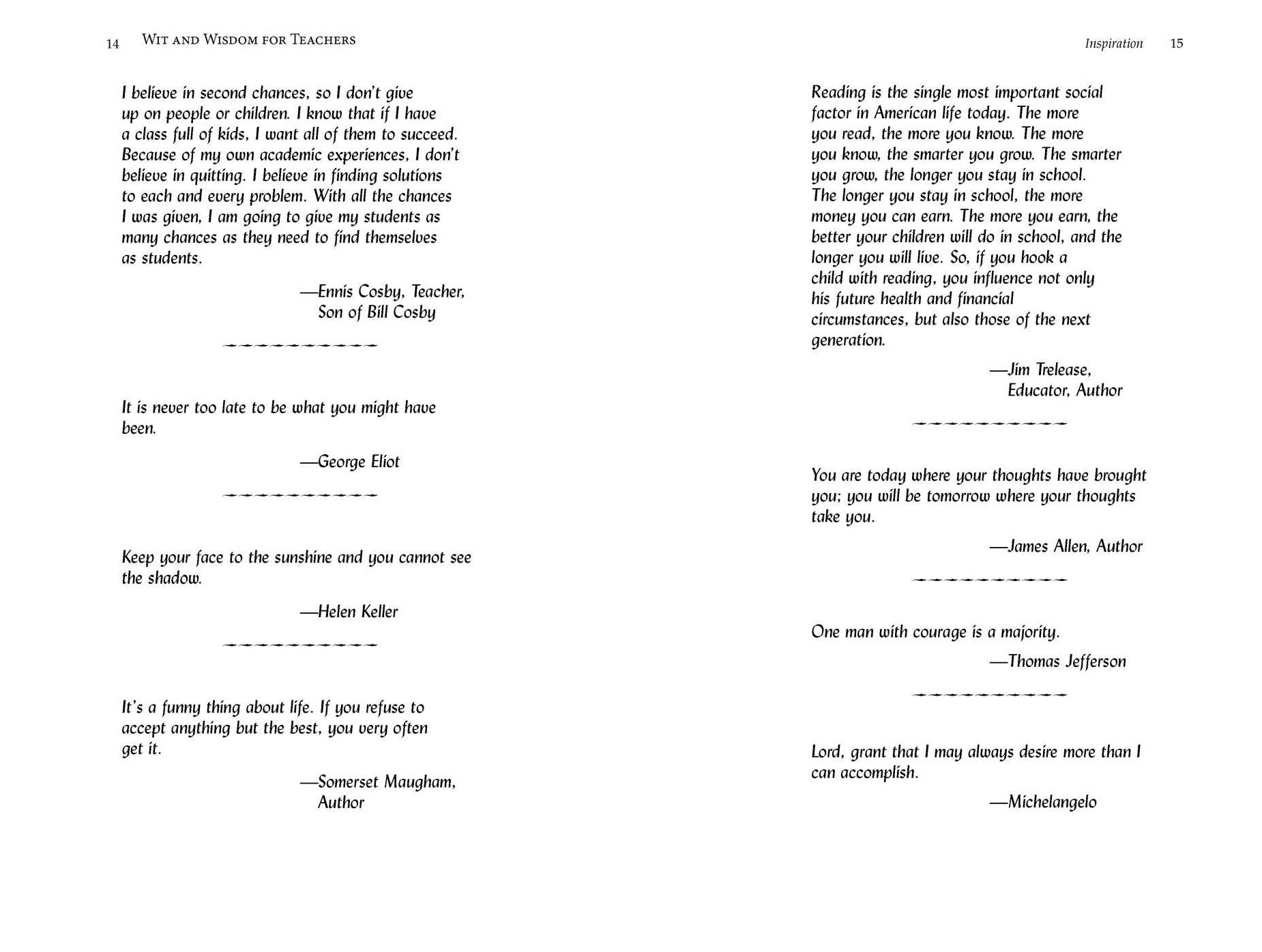 Wit and Wisdom for Teachers: 930 Quotes to Motivate and Inspire