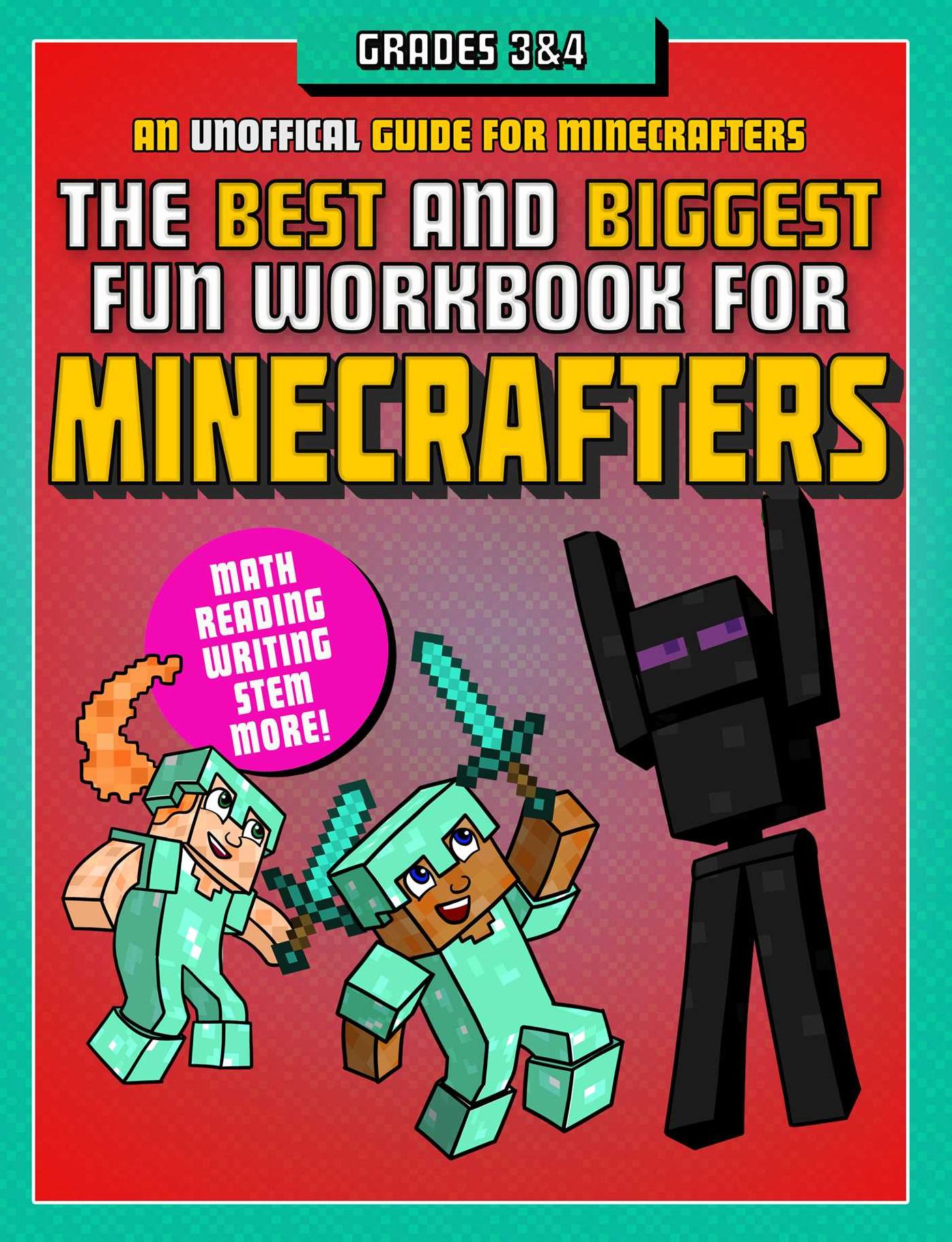 The Best and Biggest Fun Workbook for Minecrafters Grades 3 & 4: An Unofficial Learning Adventure for Minecrafters