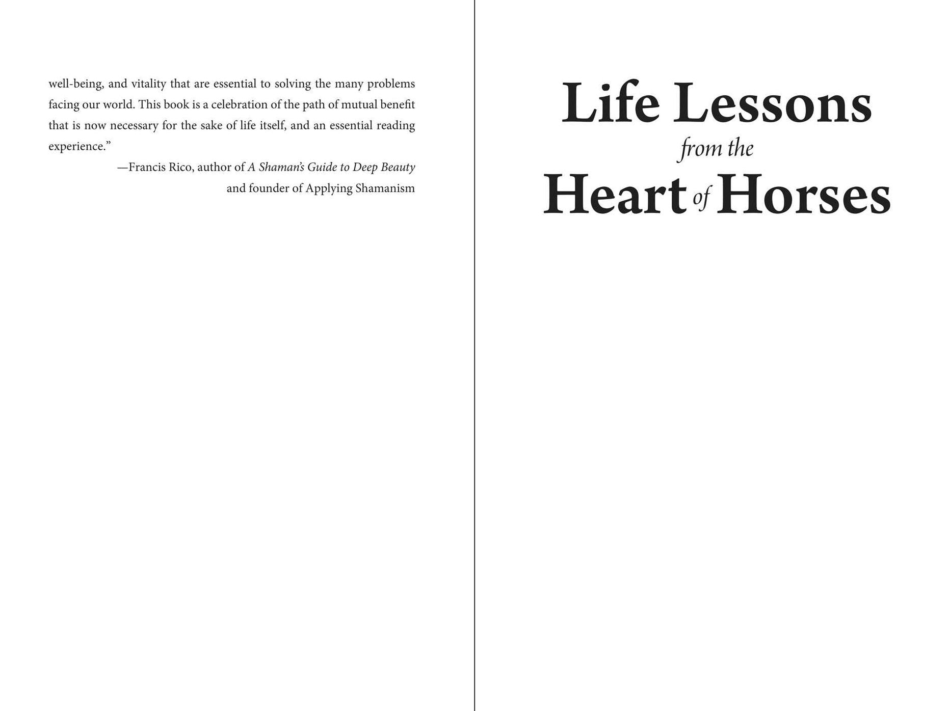 Life Lessons from the Heart of Horses: How Horses Teach Us About Relationships and Healing