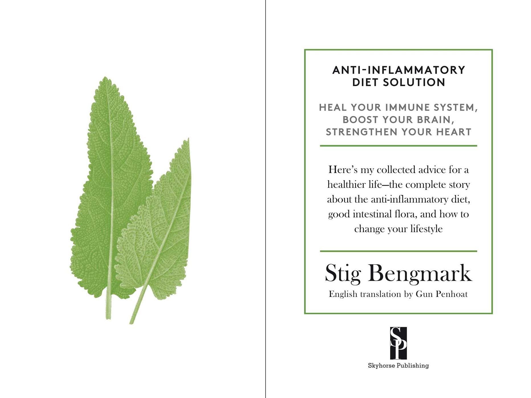 Anti-Inflammatory Diet Solution: Heal Your Immune System, Boost Your Brain, Strengthen Your Heart
