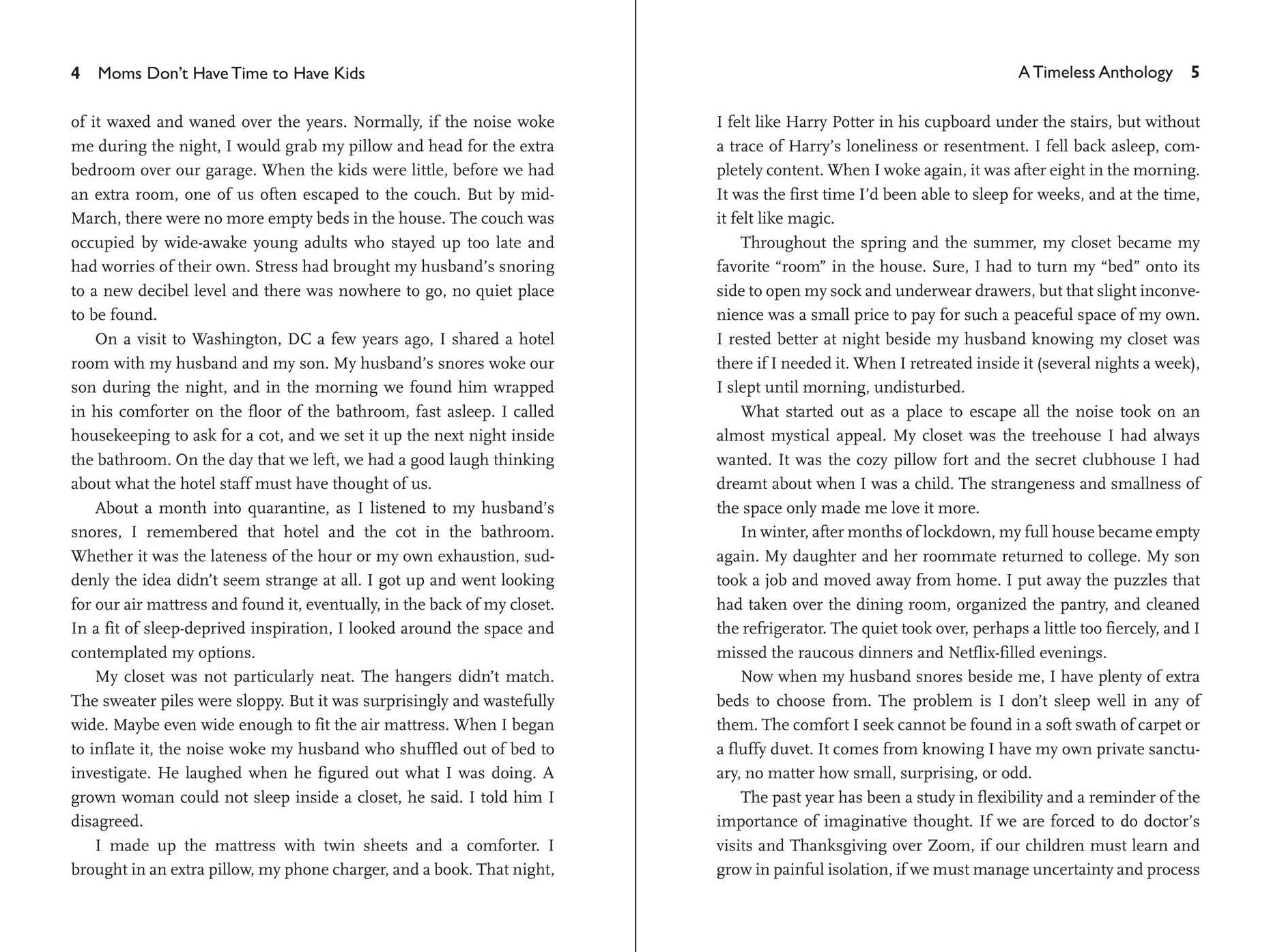 Moms Don't Have Time to Have Kids: A Timeless Anthology