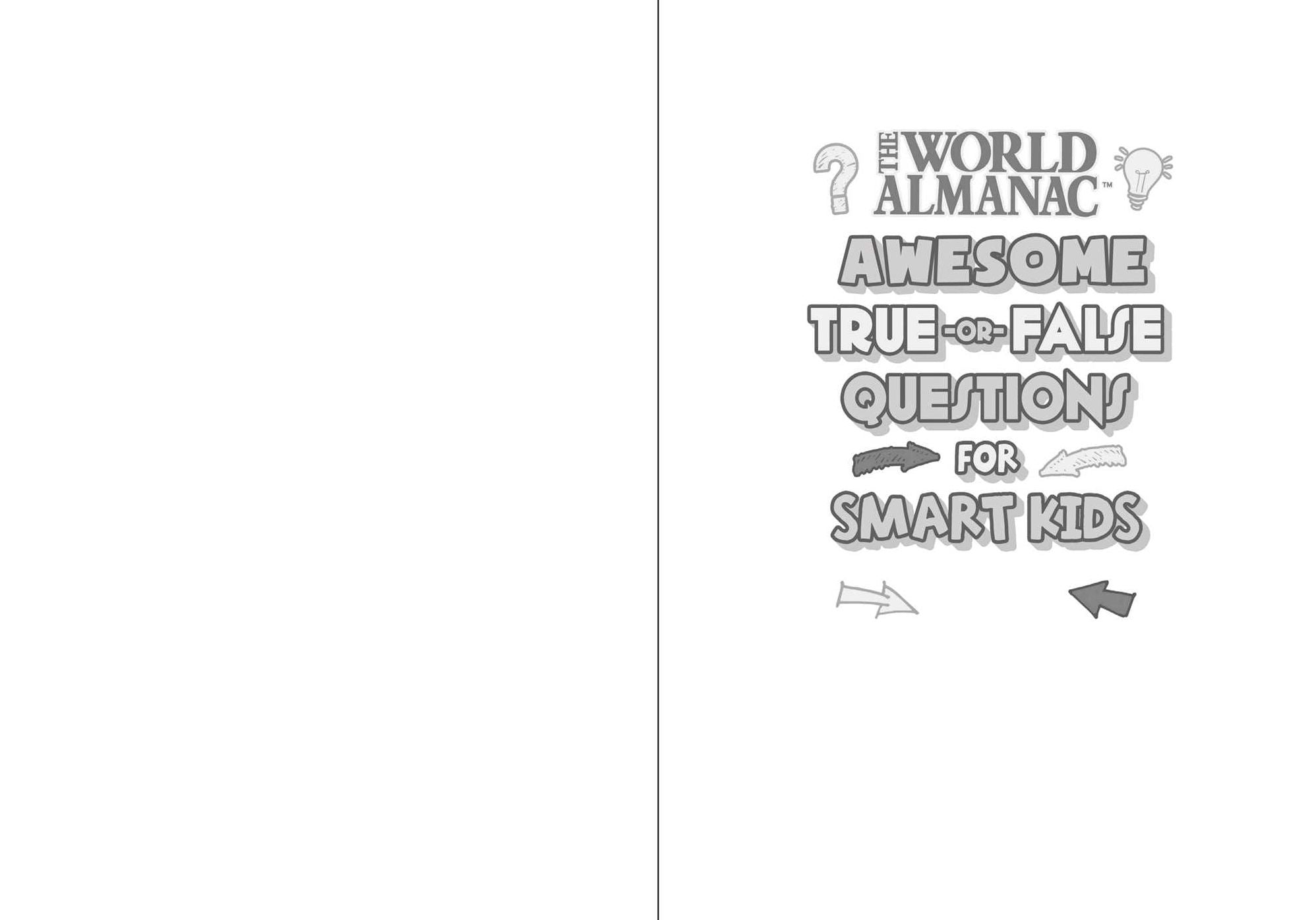The World Almanac Awesome True-or-False Questions for Smart Kids