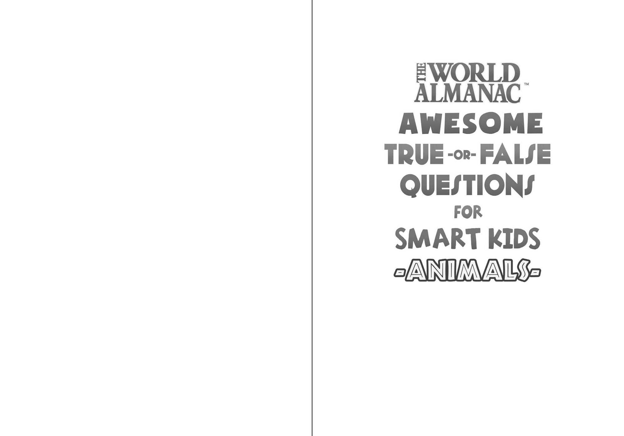 The World Almanac Awesome True-or-False Questions for Smart Kids: Animals