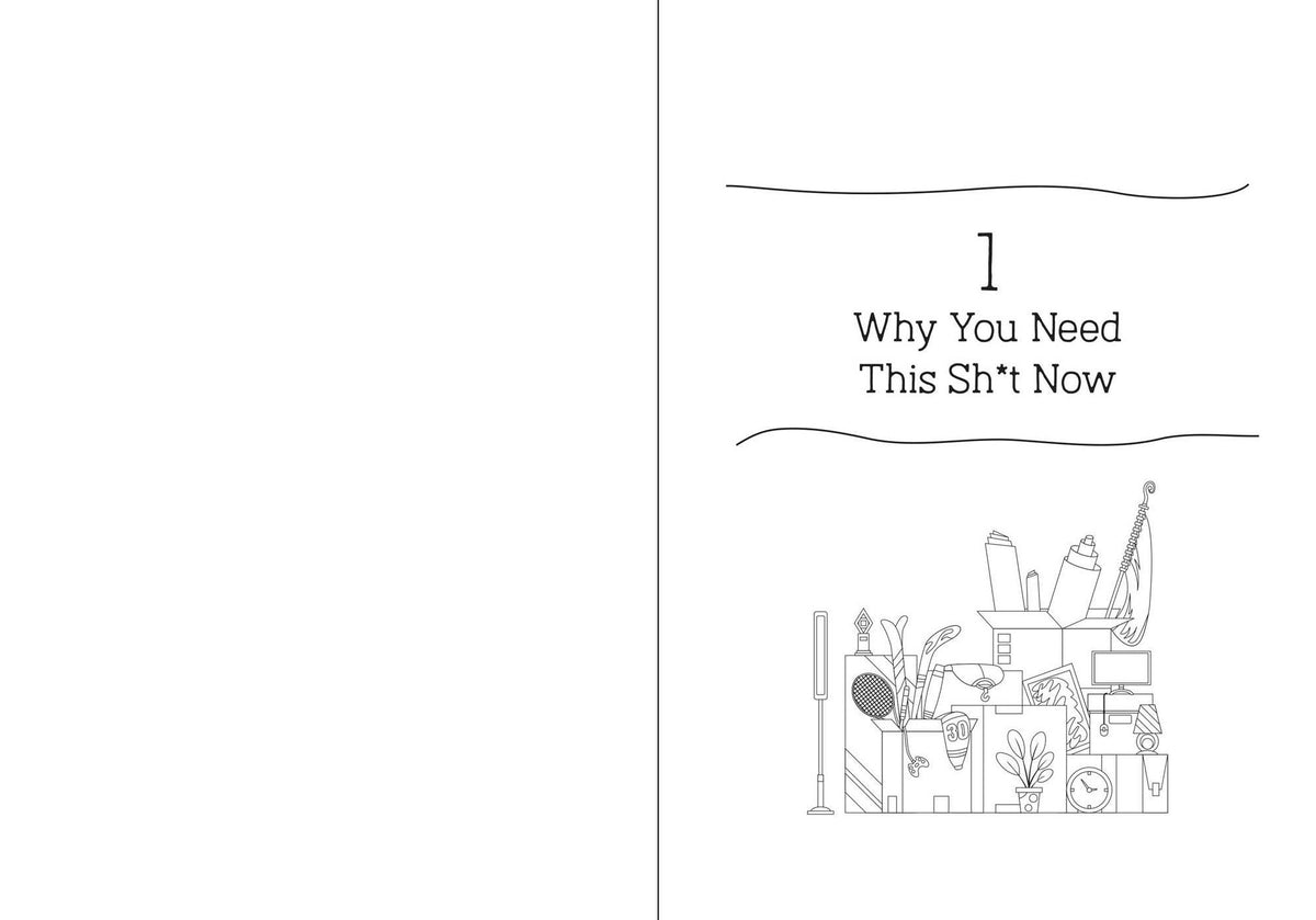 Nobody Wants Your Sh*t: The Art of Decluttering Before You Die (New York Times Bestseller)