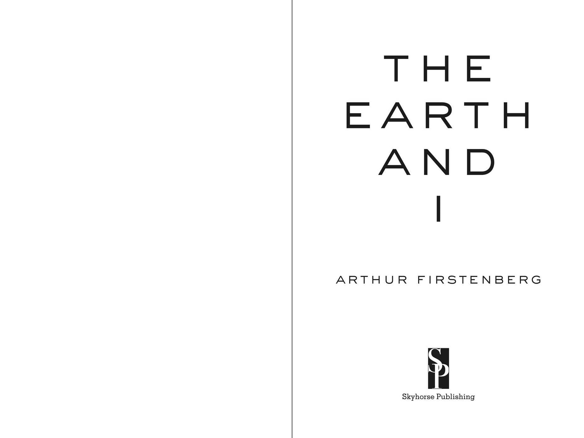 The Earth and I
