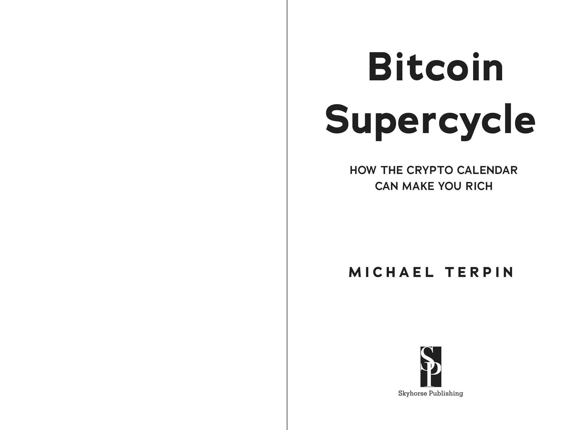 Bitcoin Supercycle: How the Crypto Calendar Can Make You Rich