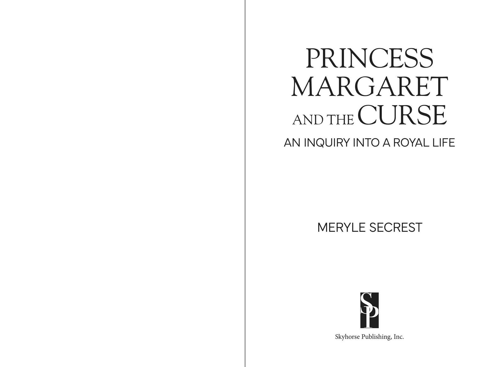 Princess Margaret and the Curse: An Inquiry into a Royal Life