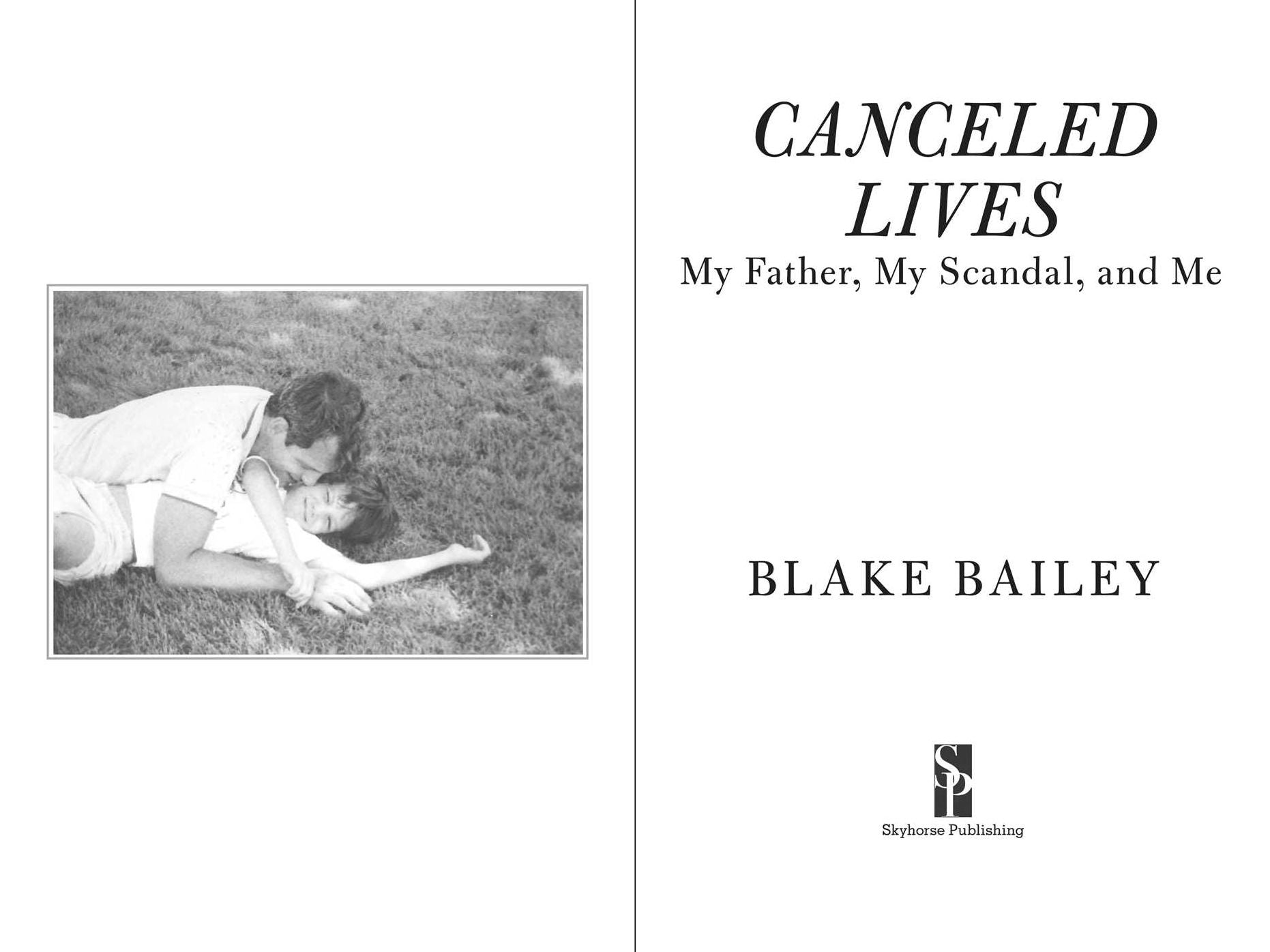 Canceled Lives: My Father, My Scandal, and Me