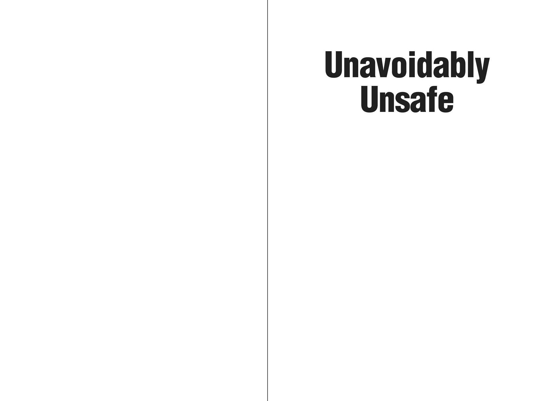Unavoidably Unsafe for Adults: A Physician's Guide to Vaccine Safety, Effectiveness, and Your Right to Choose