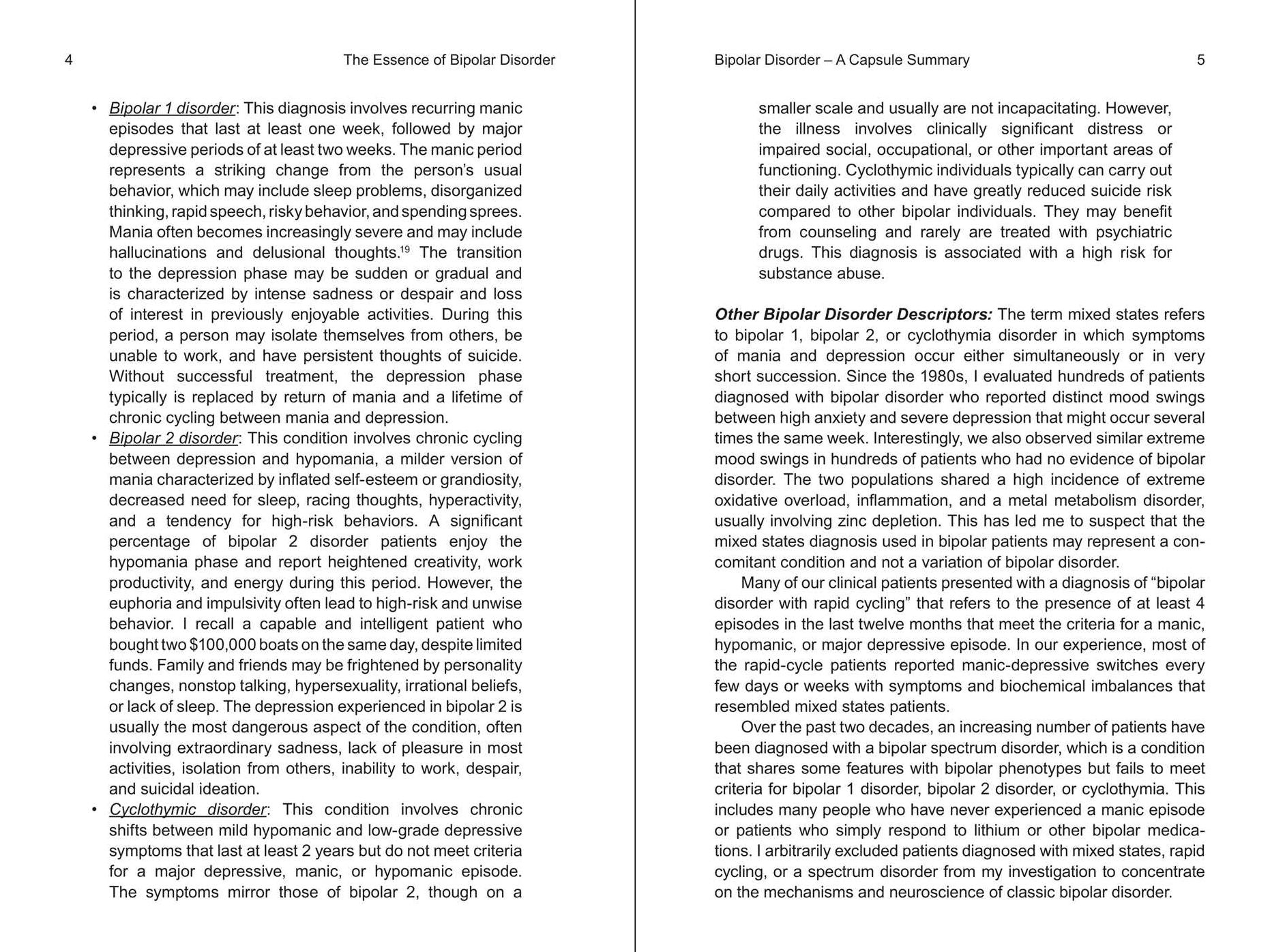 The Essence of Bipolar Disorder: Based on Progress in Neuroscience and Genetics