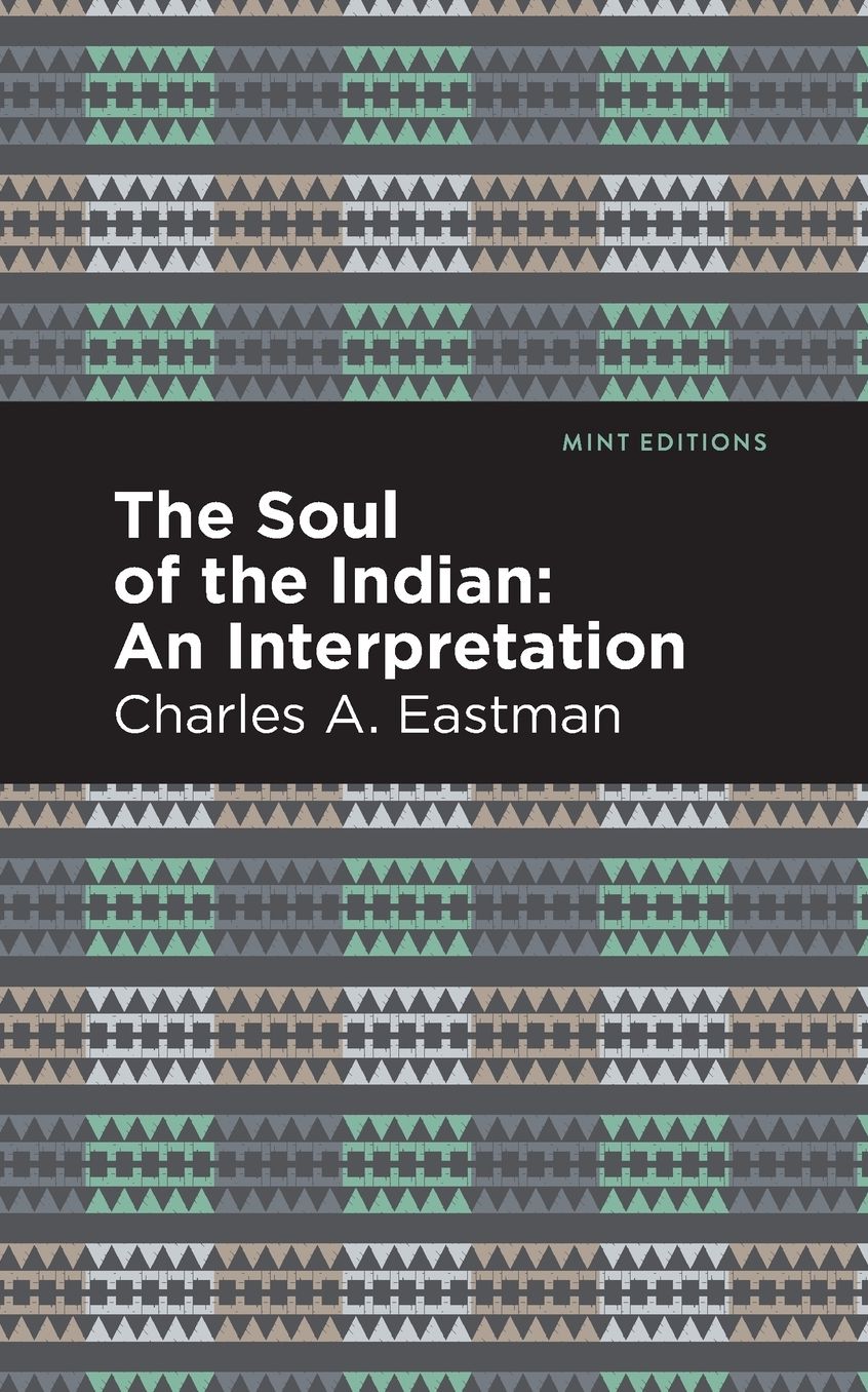 The Soul of an Indian:: An Interpetation