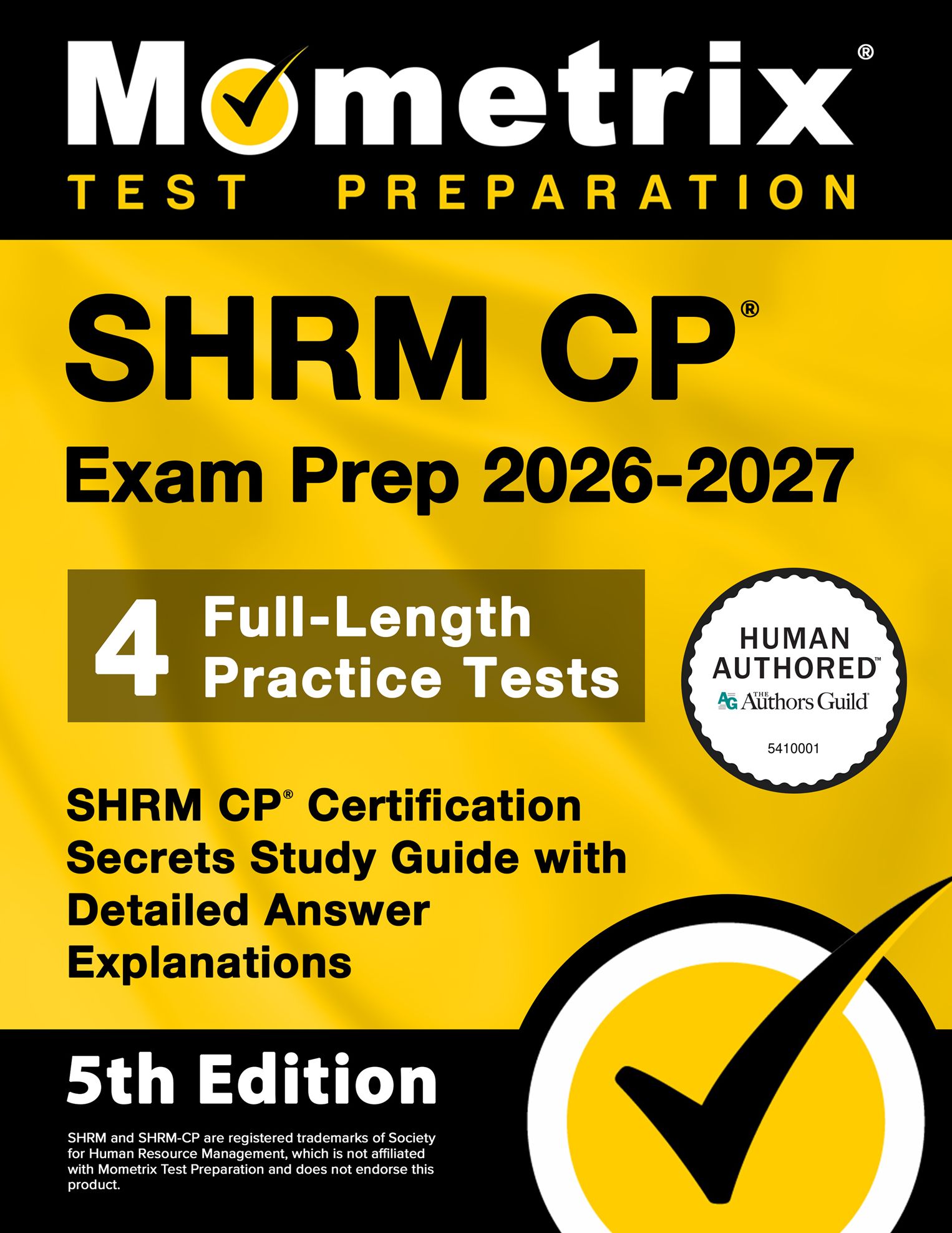 Shrm Cp Exam Prep 2026-2027 - 4 Full-Length Practice Tests, Shrm Cp Certification Secrets Study Guide with Detailed Answer Explanations: [5th Edition]