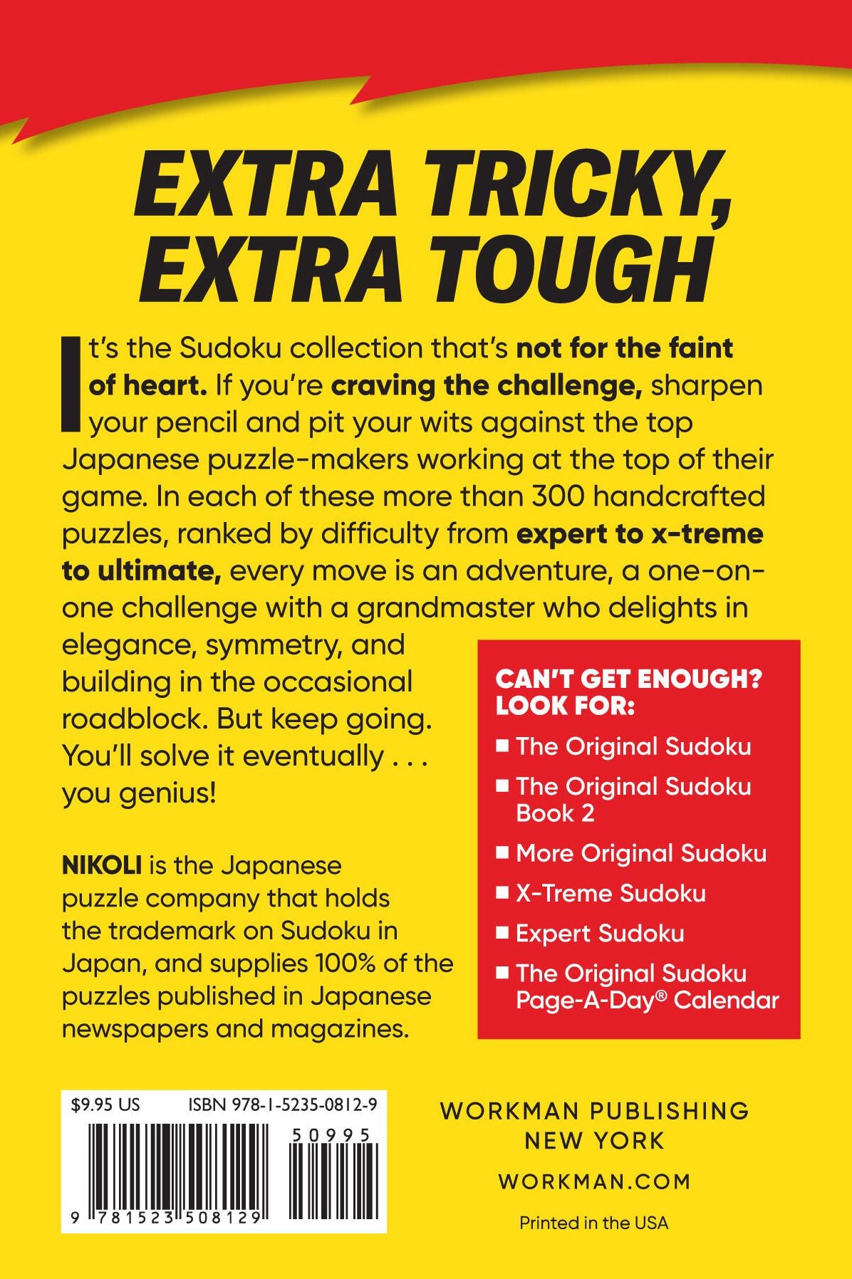 Genius-Level Sudoku: Over 300 Super-Difficult Puzzles from the Japanese Masters Who Invented the Game