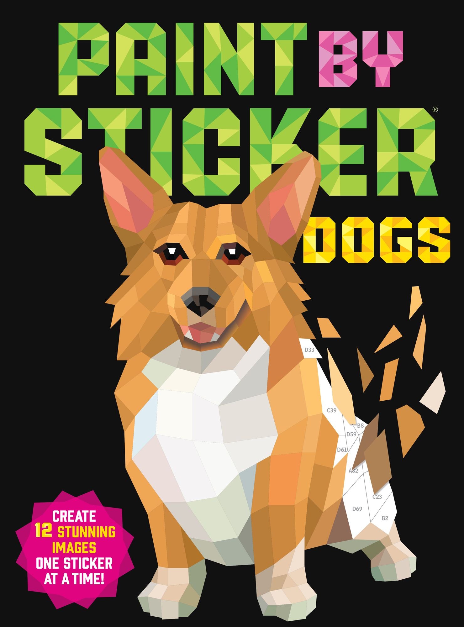 Paint by Sticker (Official): Dogs: Create 12 Stunning Images One Sticker at a Time!
