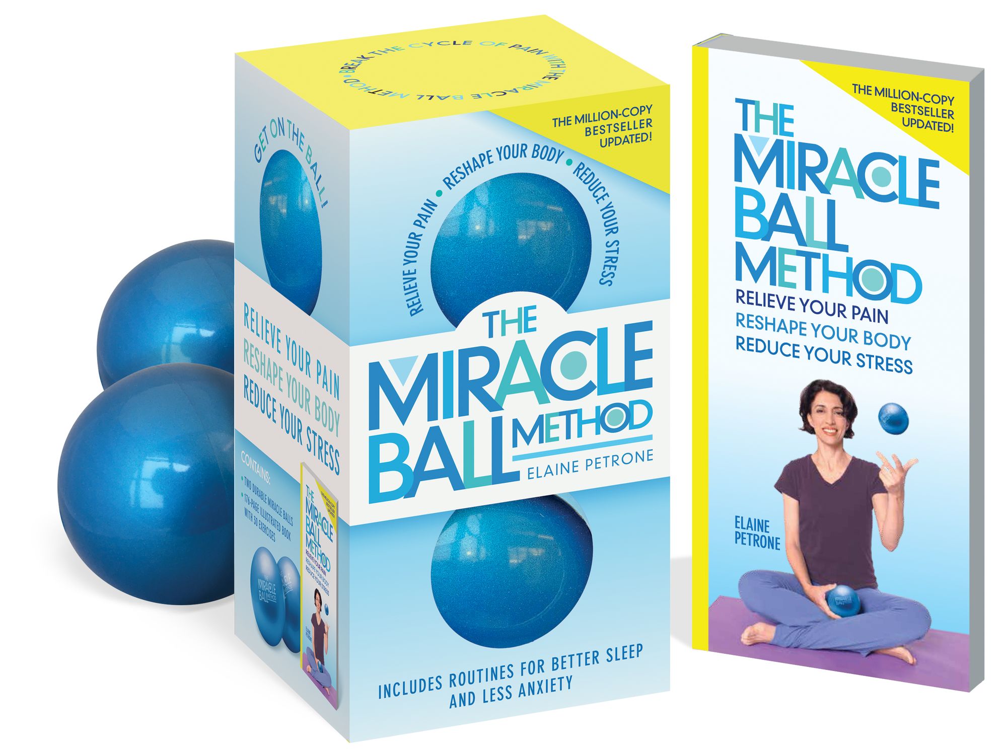 The Miracle Ball Method, Revised Edition: Relieve Your Pain, Reshape Your Body, Reduce Your Stress