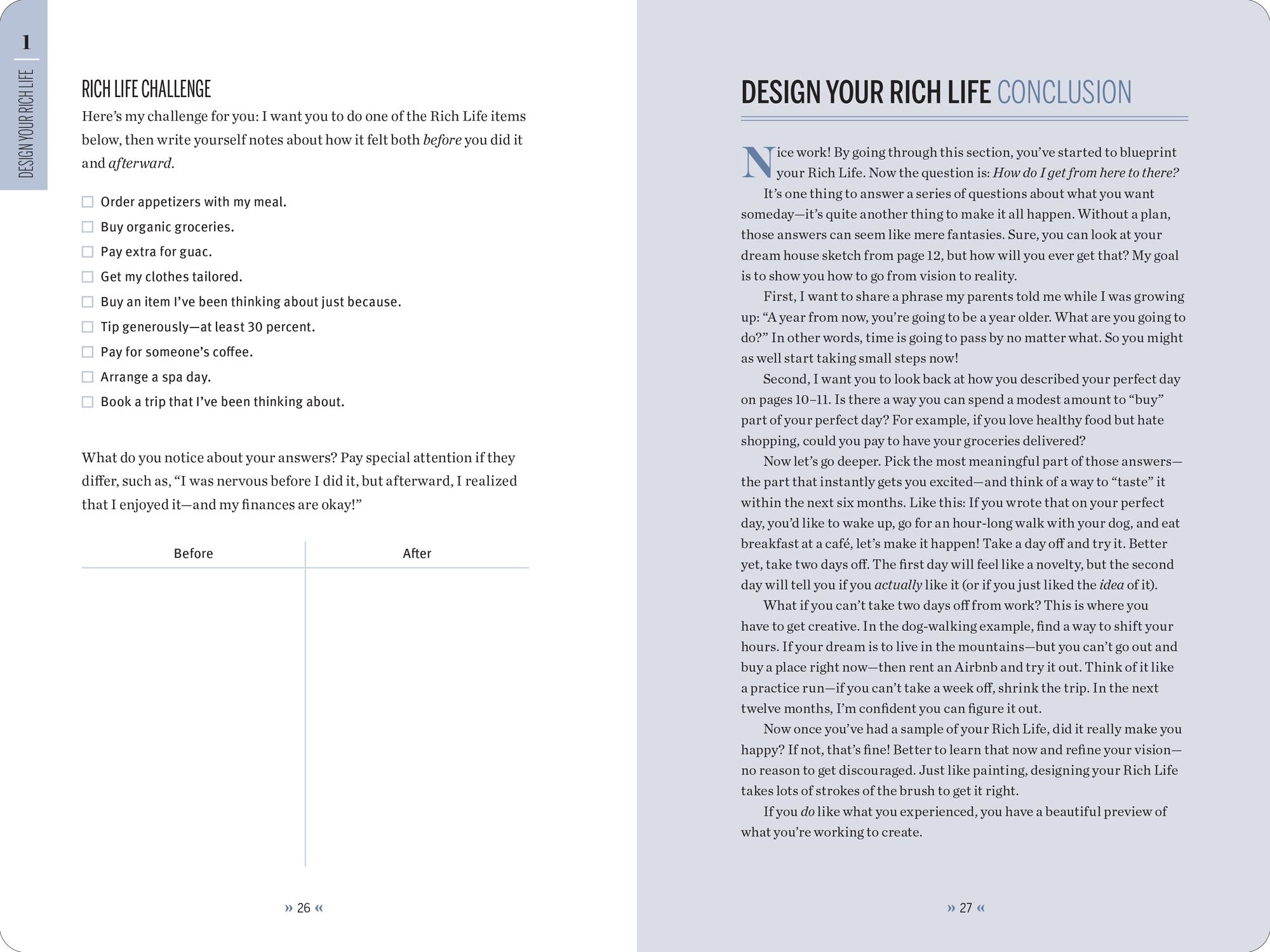 I Will Teach You to Be Rich: The Journal: No Complicated Math. No More Procrastinating. Design Your Rich Life Today.