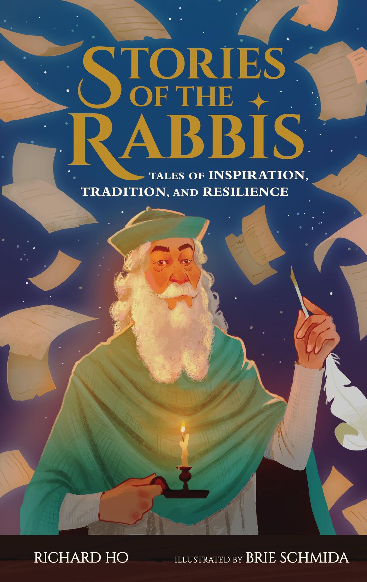 Stories of the Rabbis: Tales of Inspiration, Tradition, and Resilience