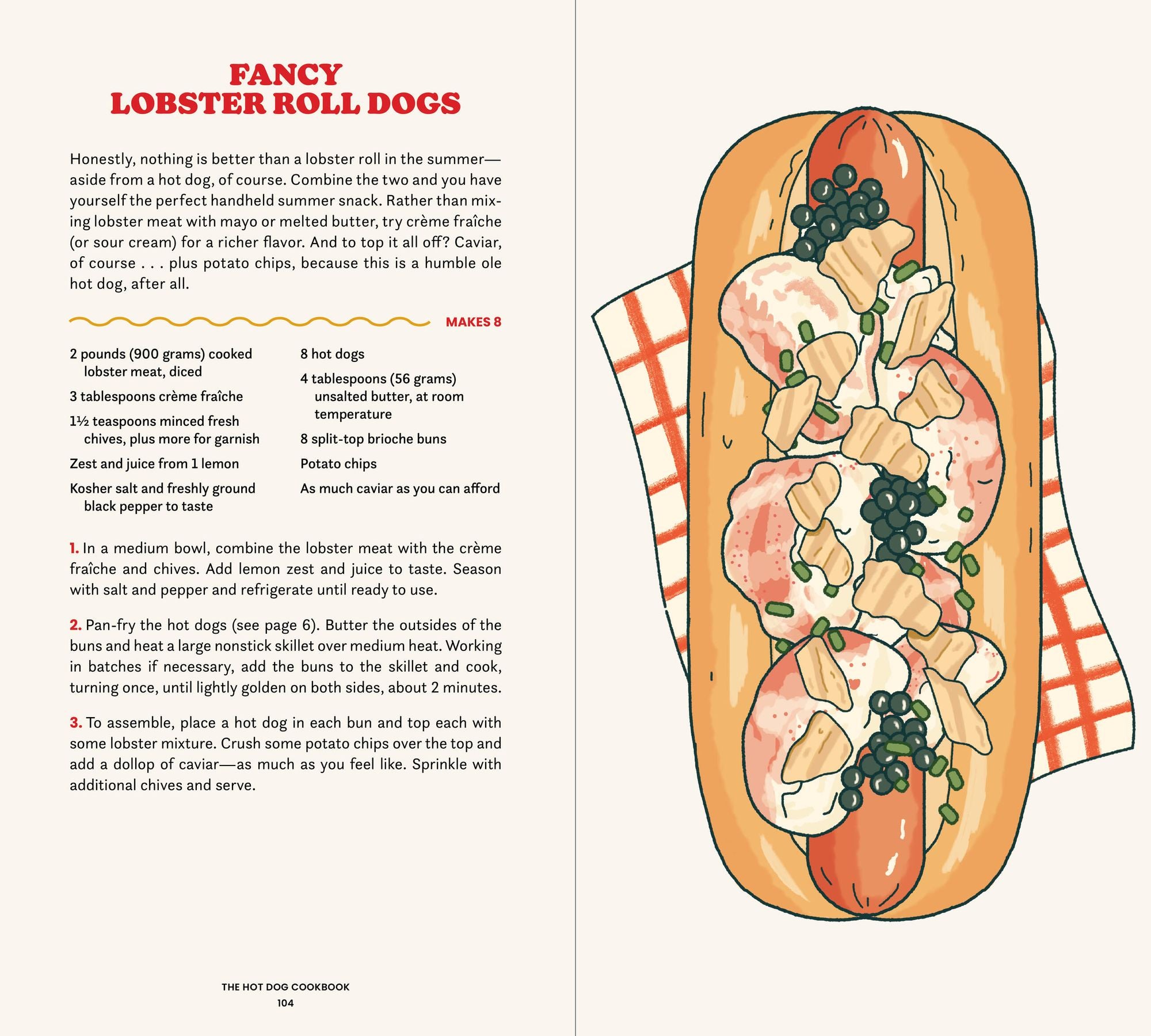The Hot Dog Cookbook: 50 Recipes for the World's Best Food