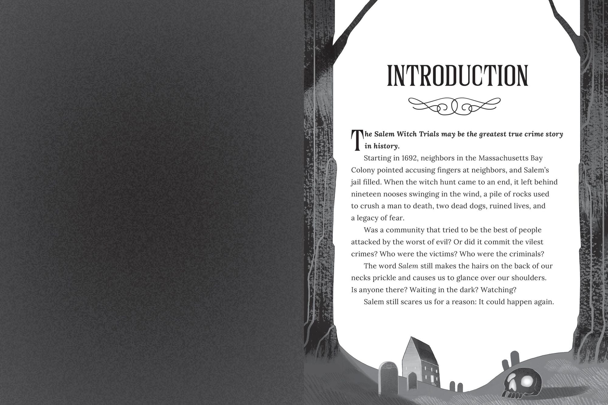 Did You Hear What Happened in Salem?: The Witch Trials of 1692