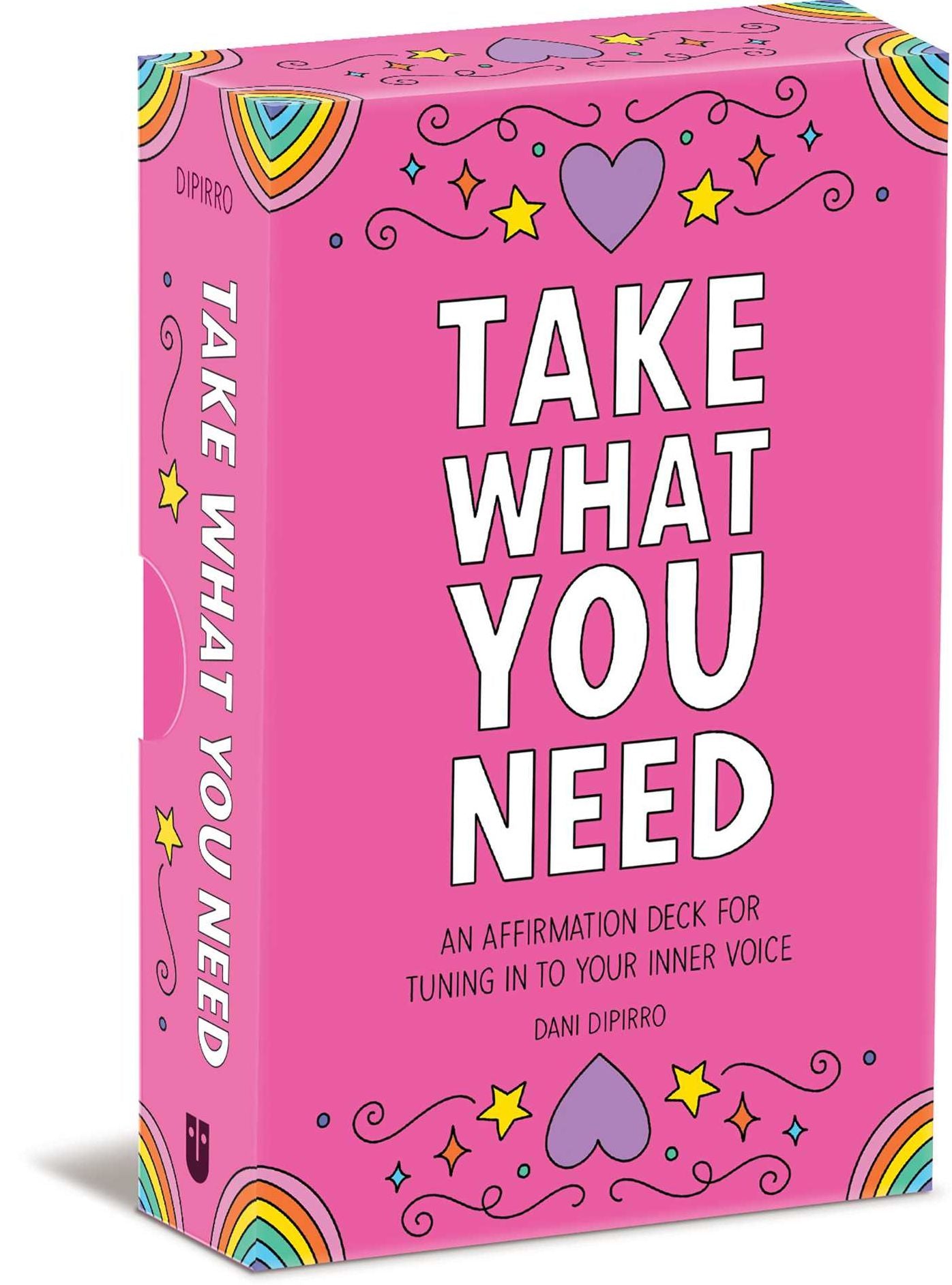 Take What You Need: An Affirmation Deck for Tuning in to Your Inner Voice