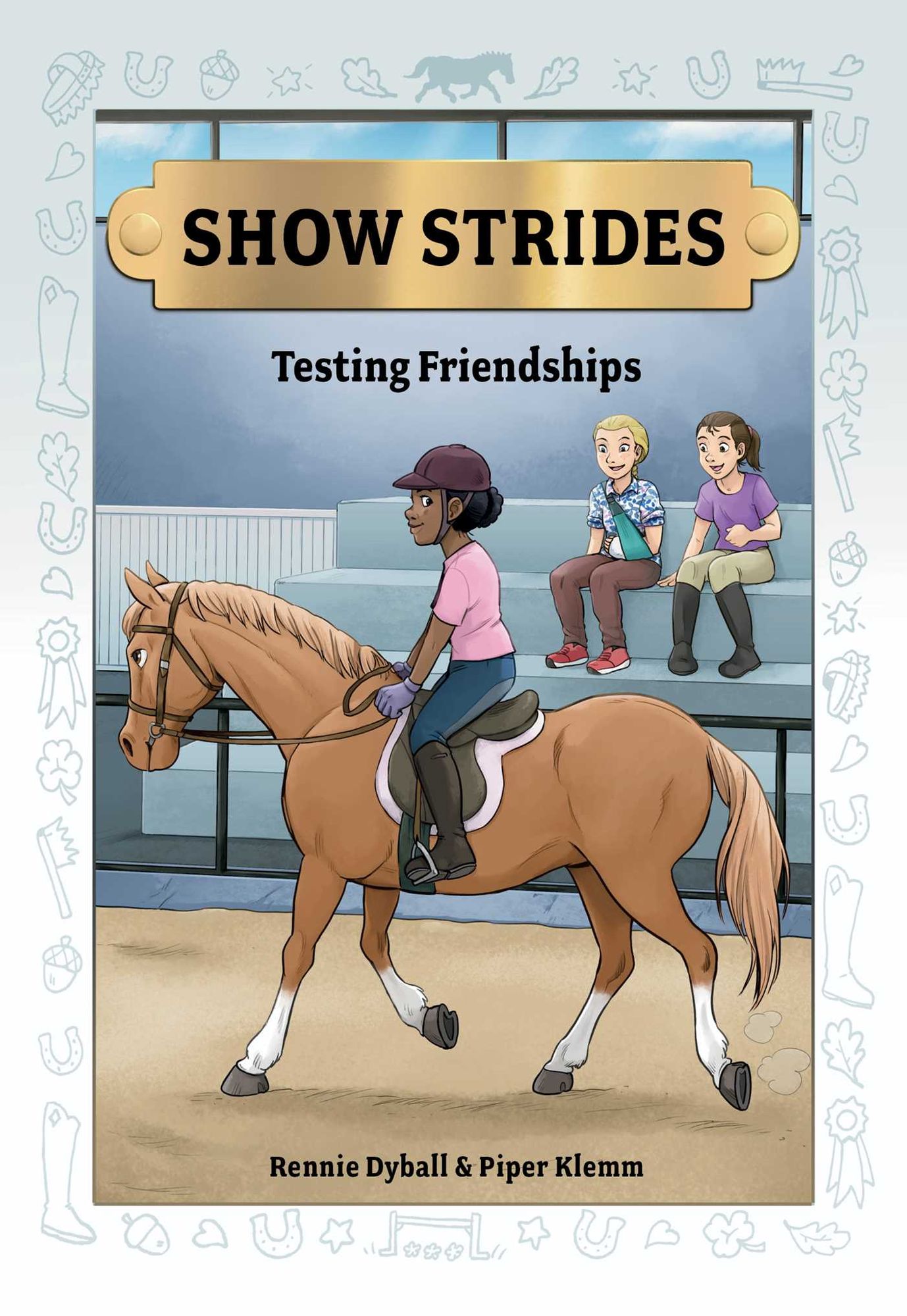 Show Strides Vol. 4: Testing Friendships