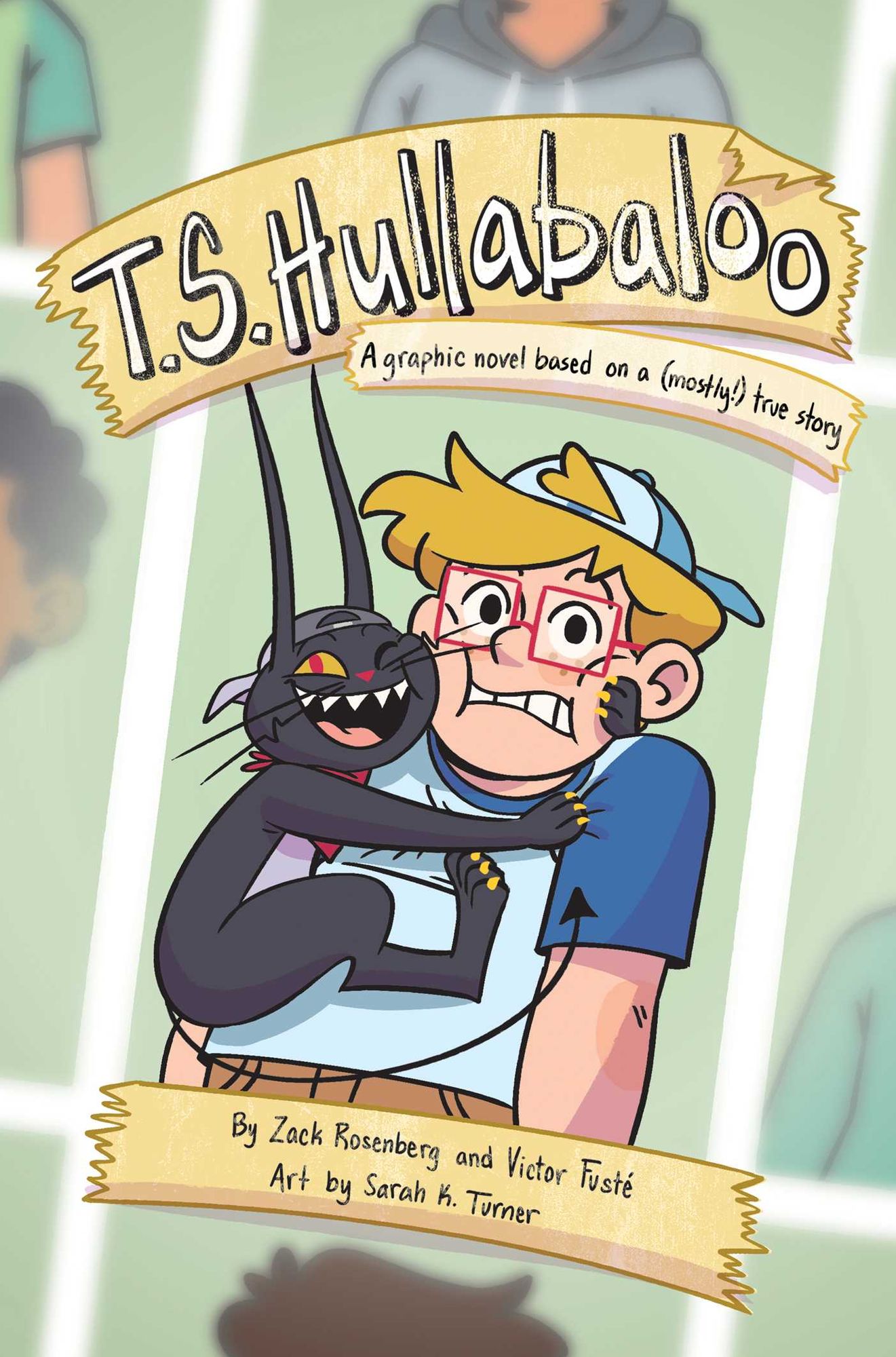 T.S. Hullabaloo: A Graphic Novel Based on a (Mostly) True Story