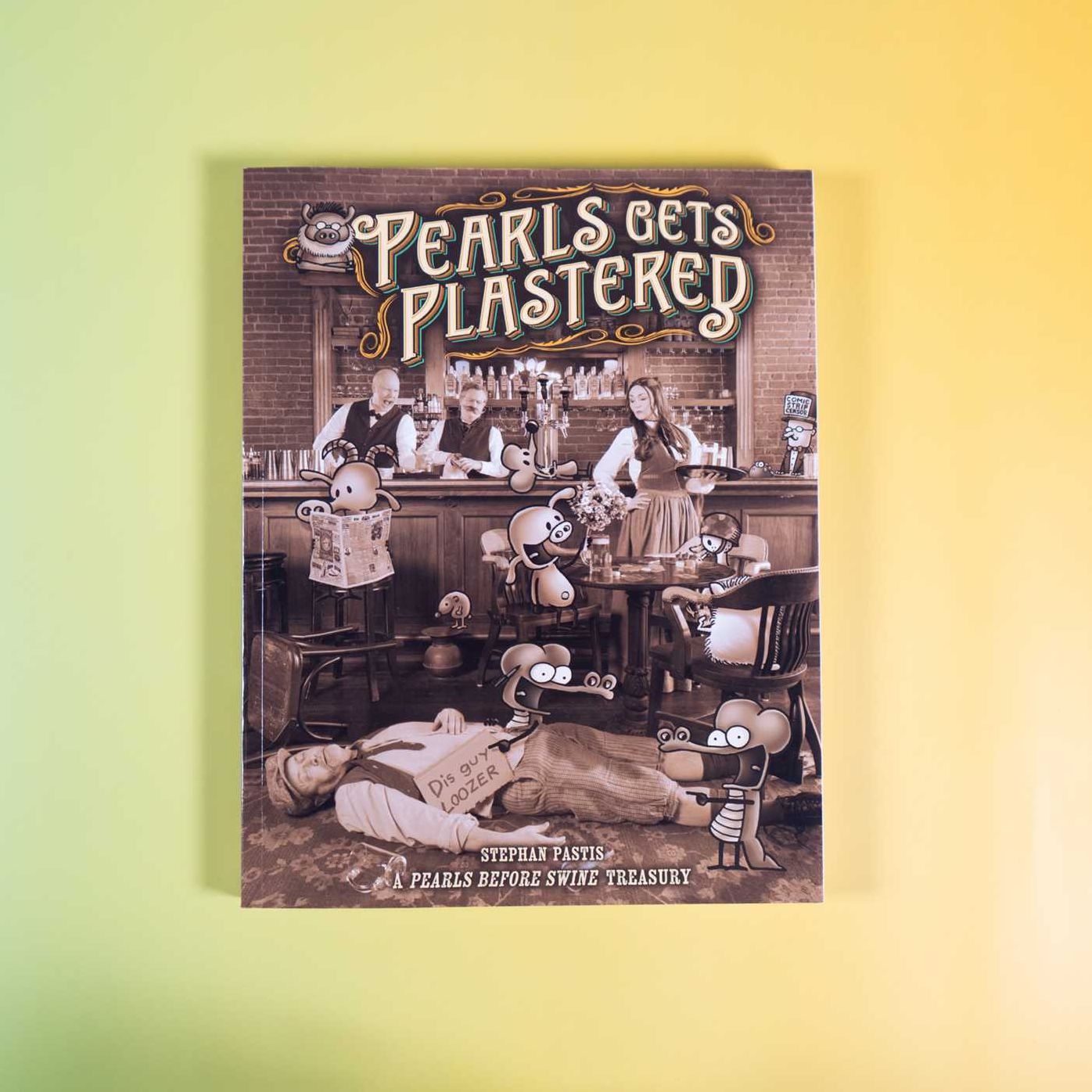 Pearls Gets Plastered: A Pearls Before Swine Treasury