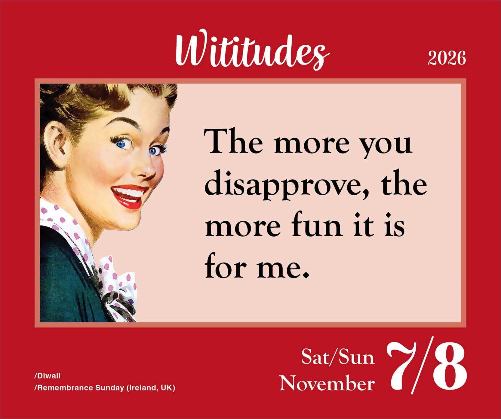 Wititudes 2026 Day-to-Day Calendar: Some Things Are Best Said with an Eye Roll