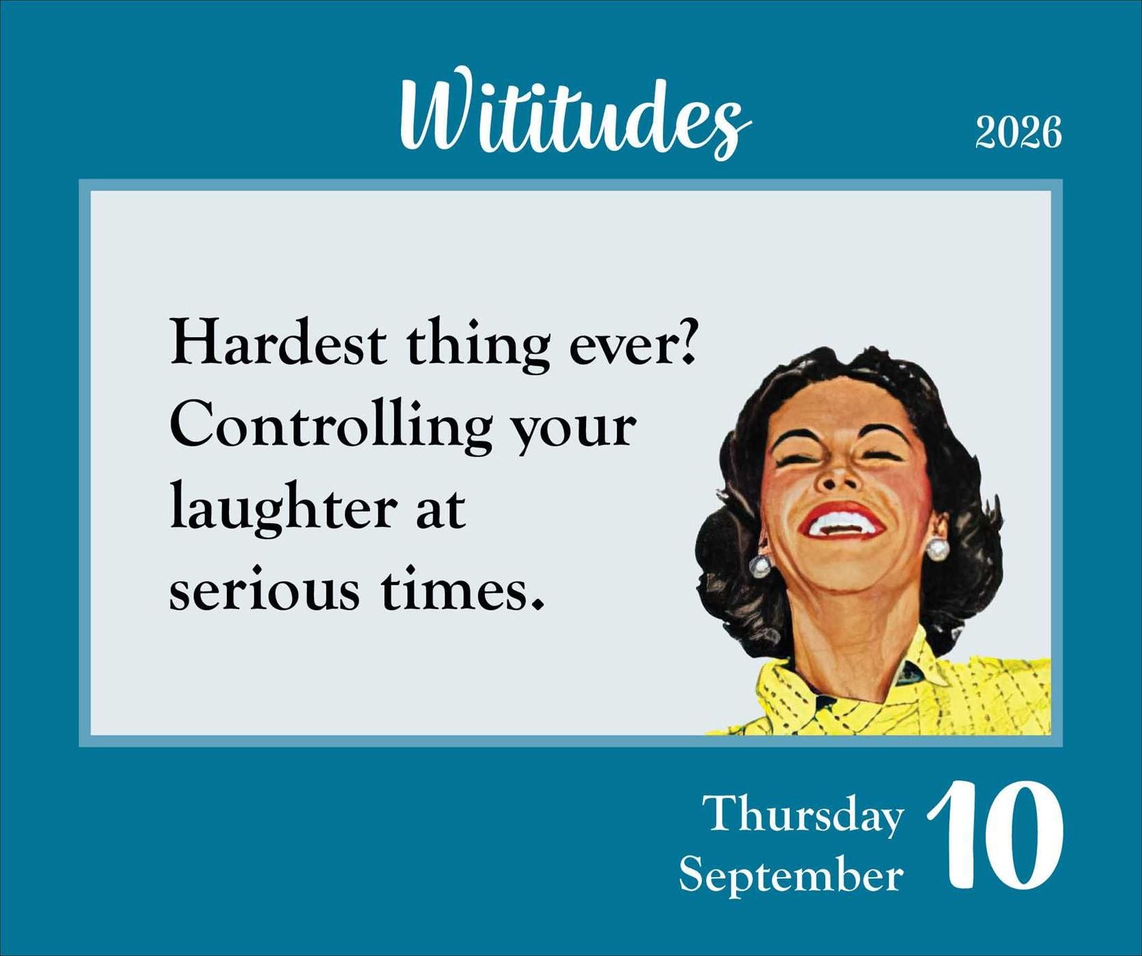 Wititudes 2026 Day-to-Day Calendar: Some Things Are Best Said with an Eye Roll