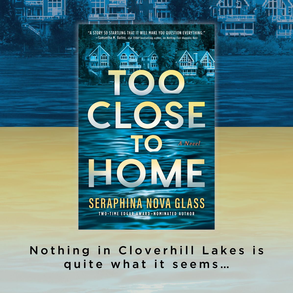 Too Close to Home: An Explosive, Darkly Humorous Domestic Thriller where Nothing is What It Seems