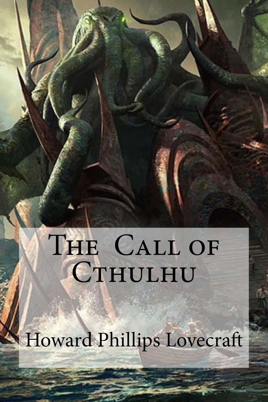 The Call of Cthulhu
