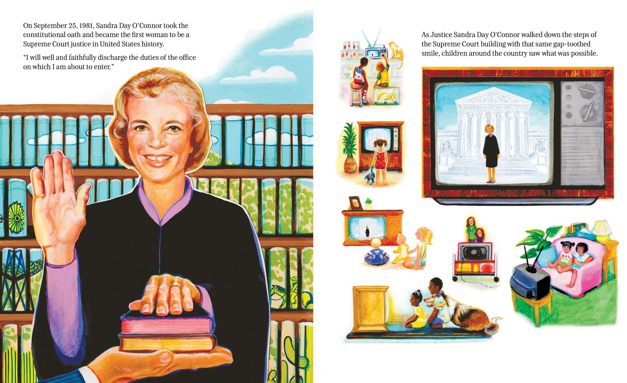 No One Told Sandra Day O'Connor What to Do: The First Woman to Serve on the United States Supreme Court