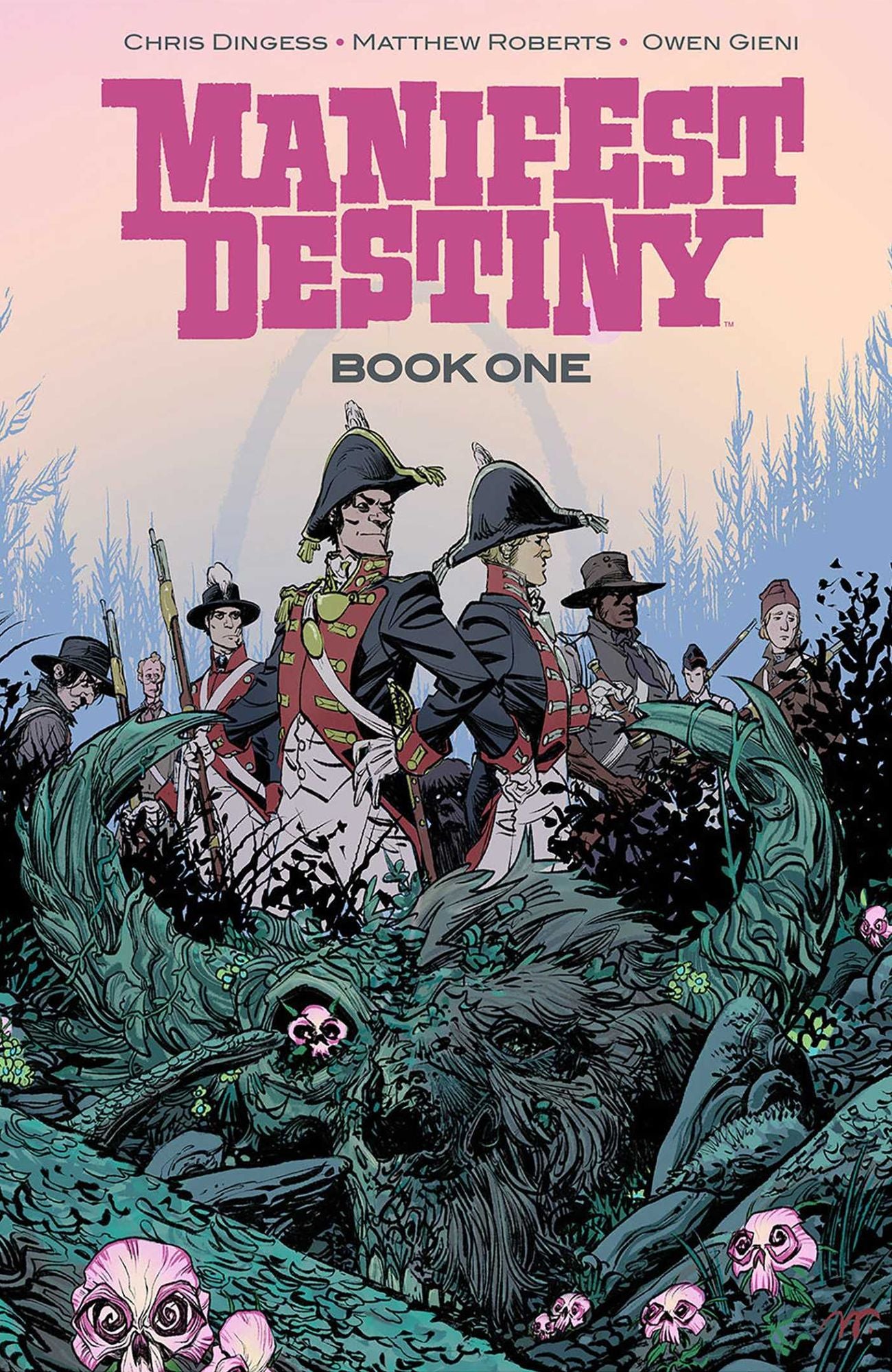Manifest Destiny Deluxe Edition Book 1