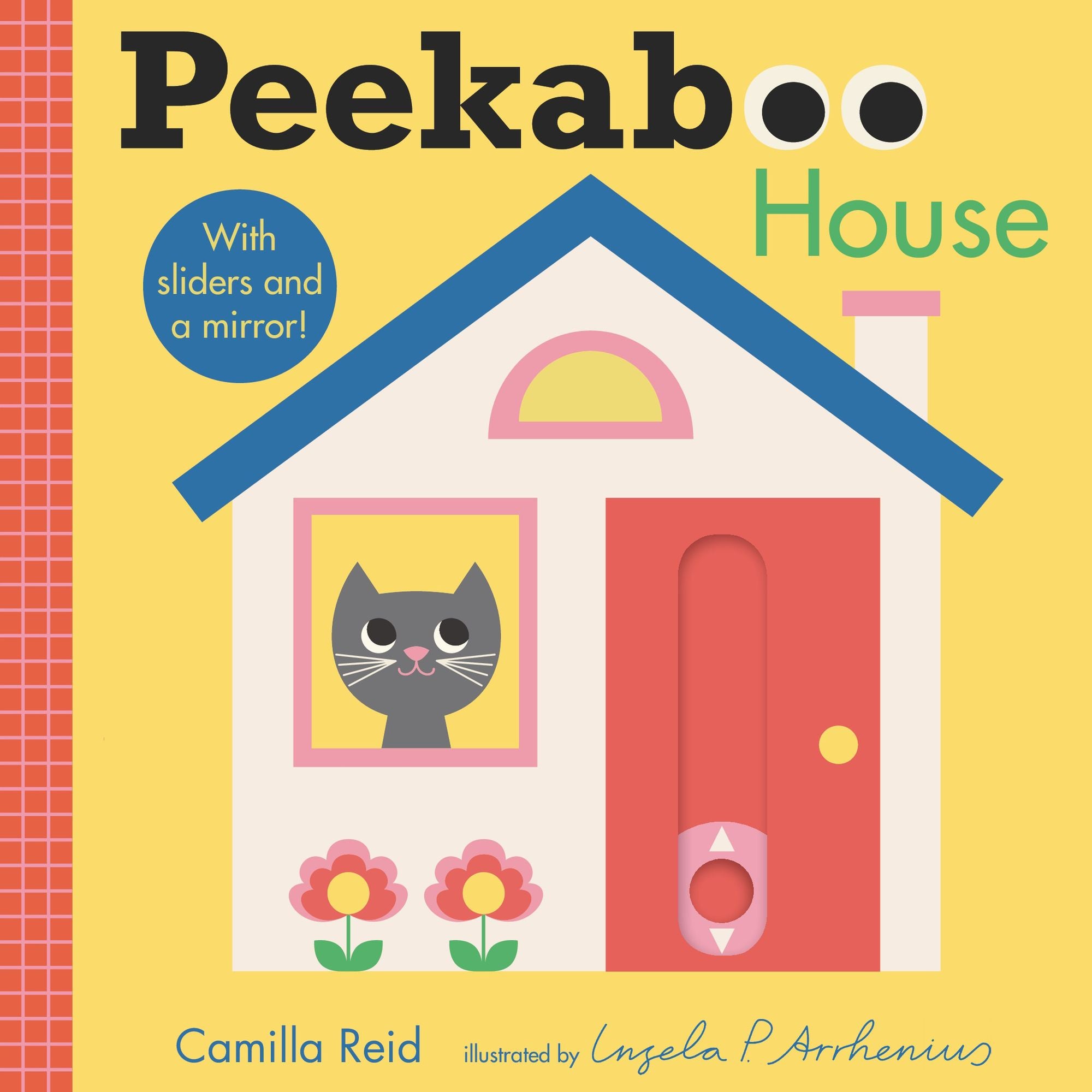 Peekaboo: House: (An Interactive Board Book for Babies & Toddlers with Mirror & Sliders to Push, Pull, or Turn. Cute Artwork Includes a Toaster, Cupcake, Mouse, & More.)