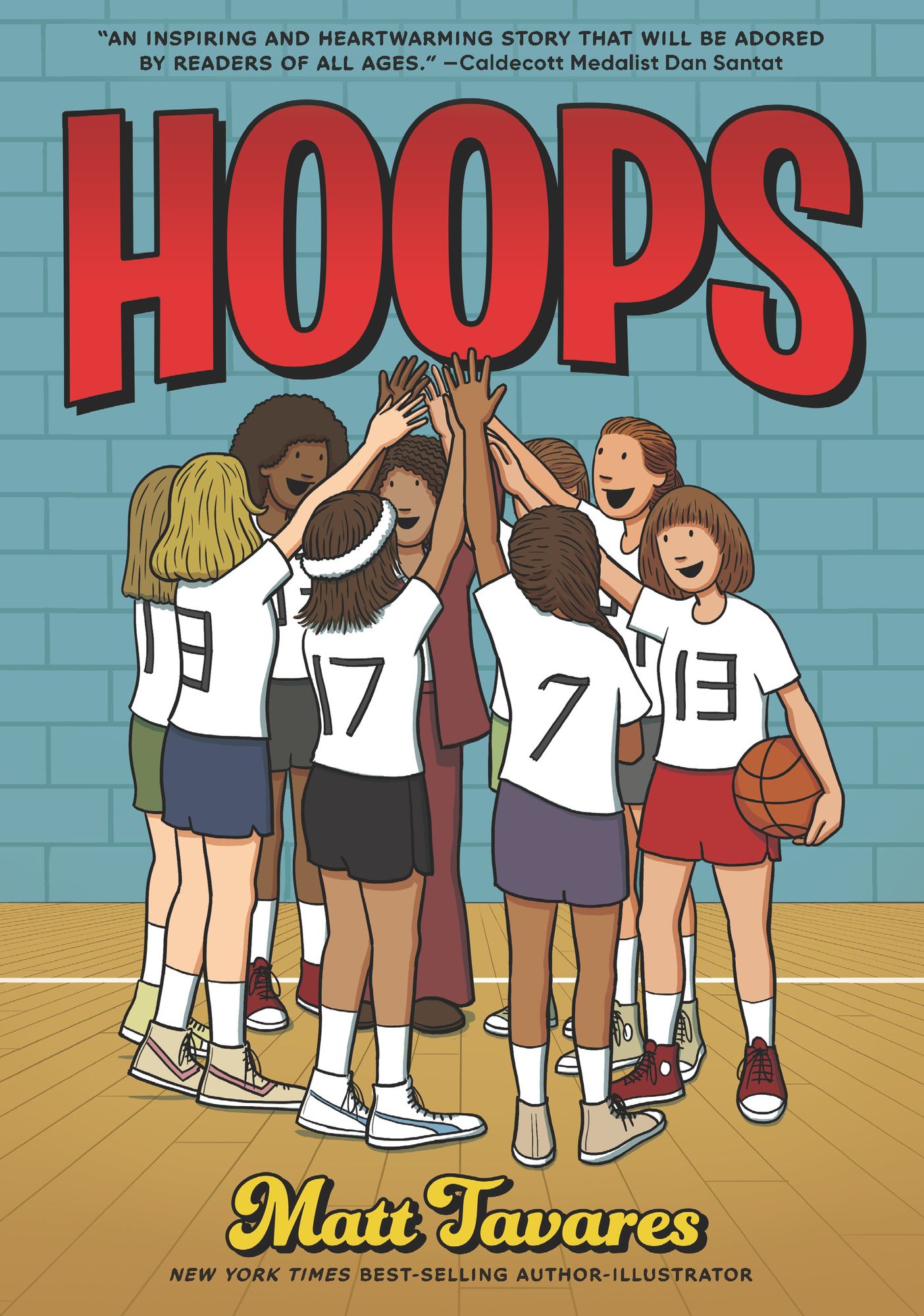 Hoops: A Graphic Novel: (A Middle Grade Novel About Perseverance, Gender Equality, and Teamwork for Kids Ages 8-12 in Grades 3-7)