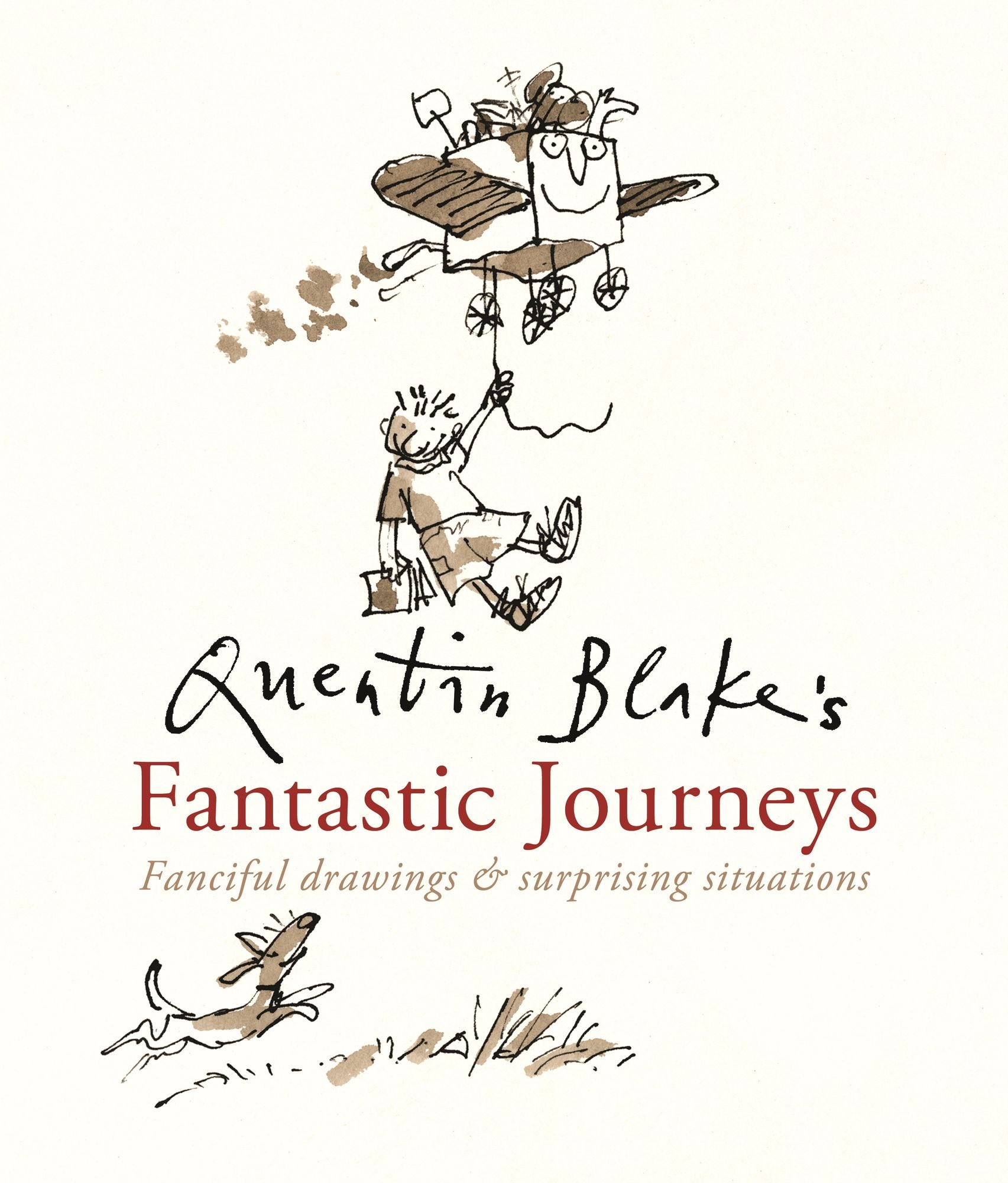 Quentin Blake's Fantastic Journeys