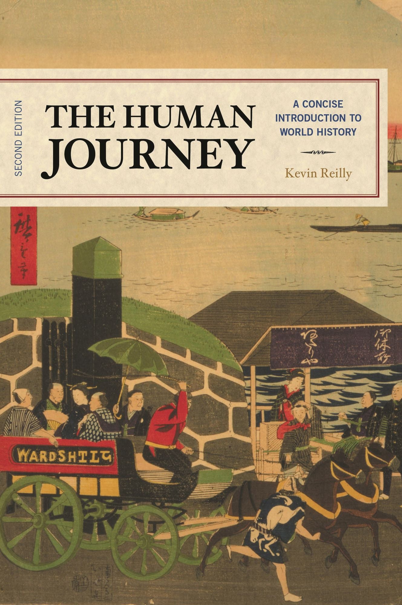 The Human Journey: A Concise Introduction to World History