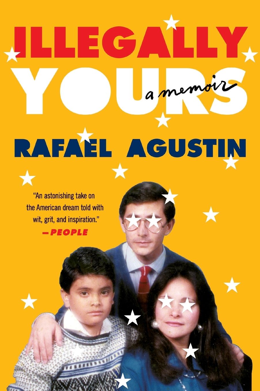 Illegally Yours: A Memoir