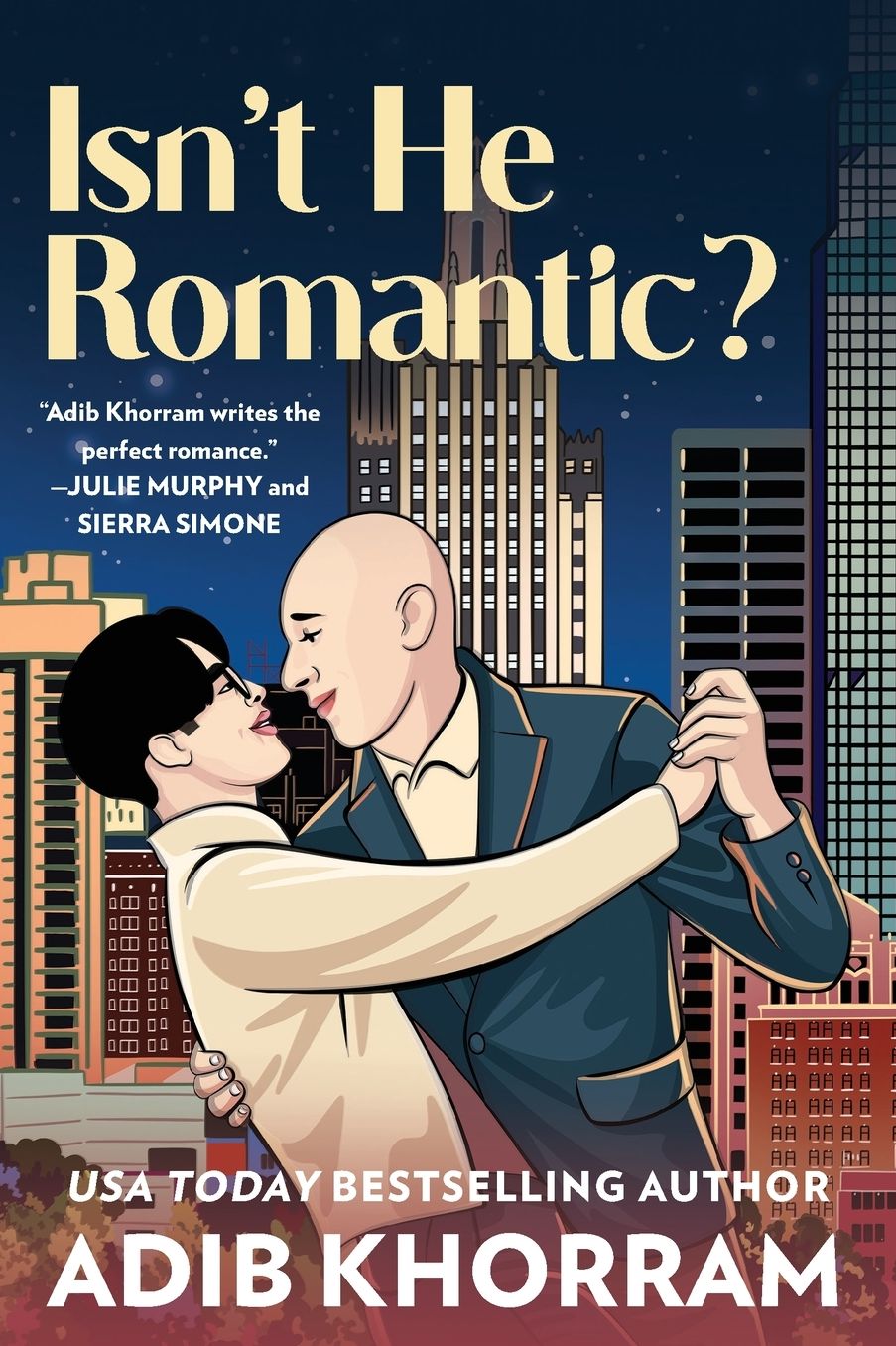 Isn't He Romantic?: A Steamy MM Fake Dating Romance