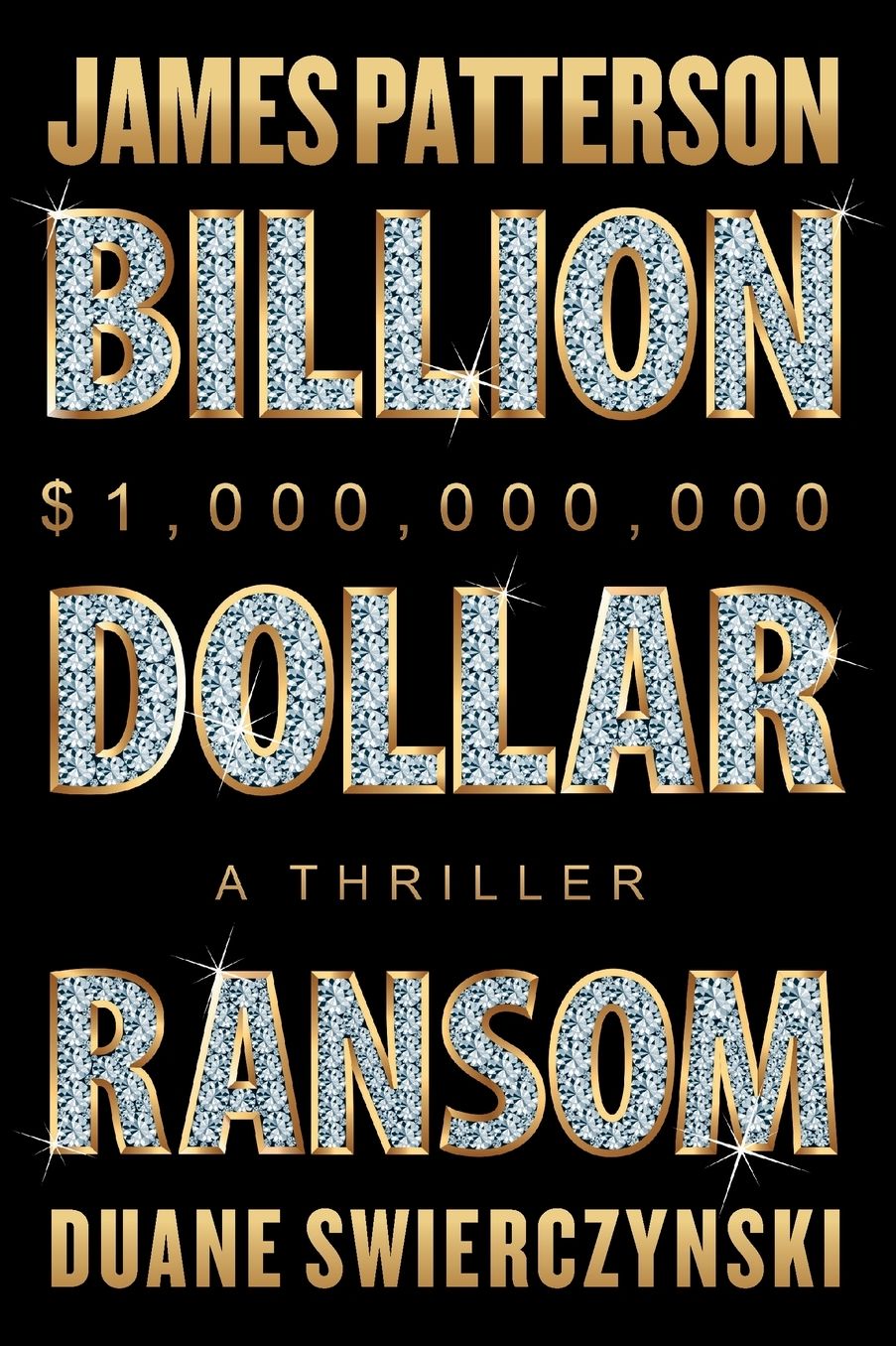 Billion-Dollar Ransom: A Thriller