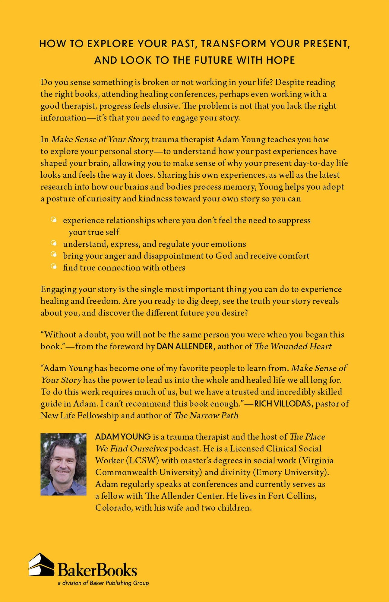 Make Sense of Your Story: Why Engaging Your Past with Kindness Changes Everything