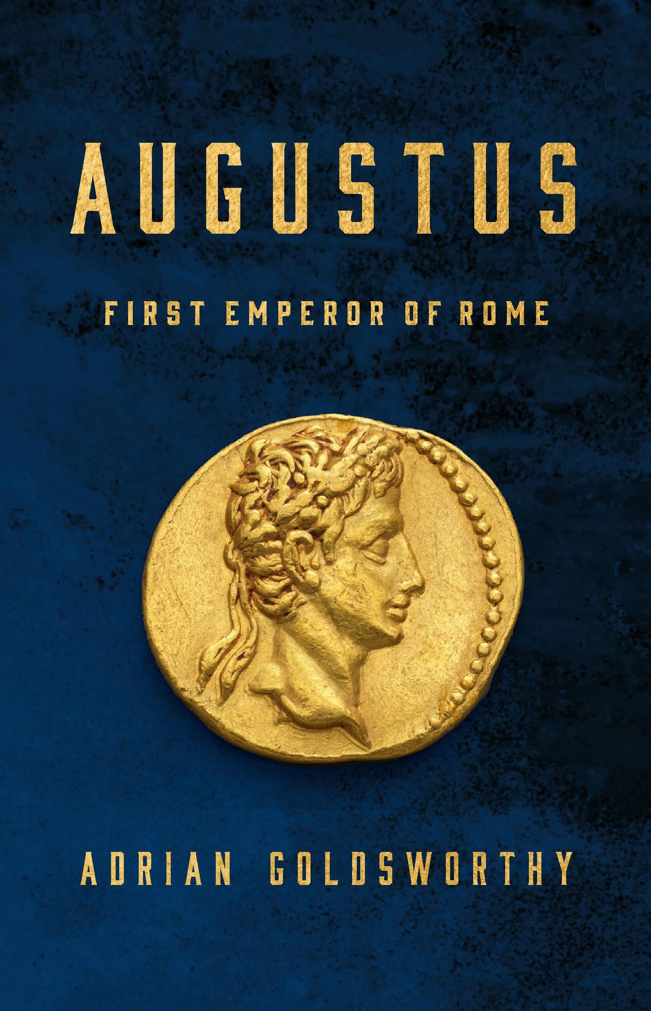 Augustus: First Emperor of Rome