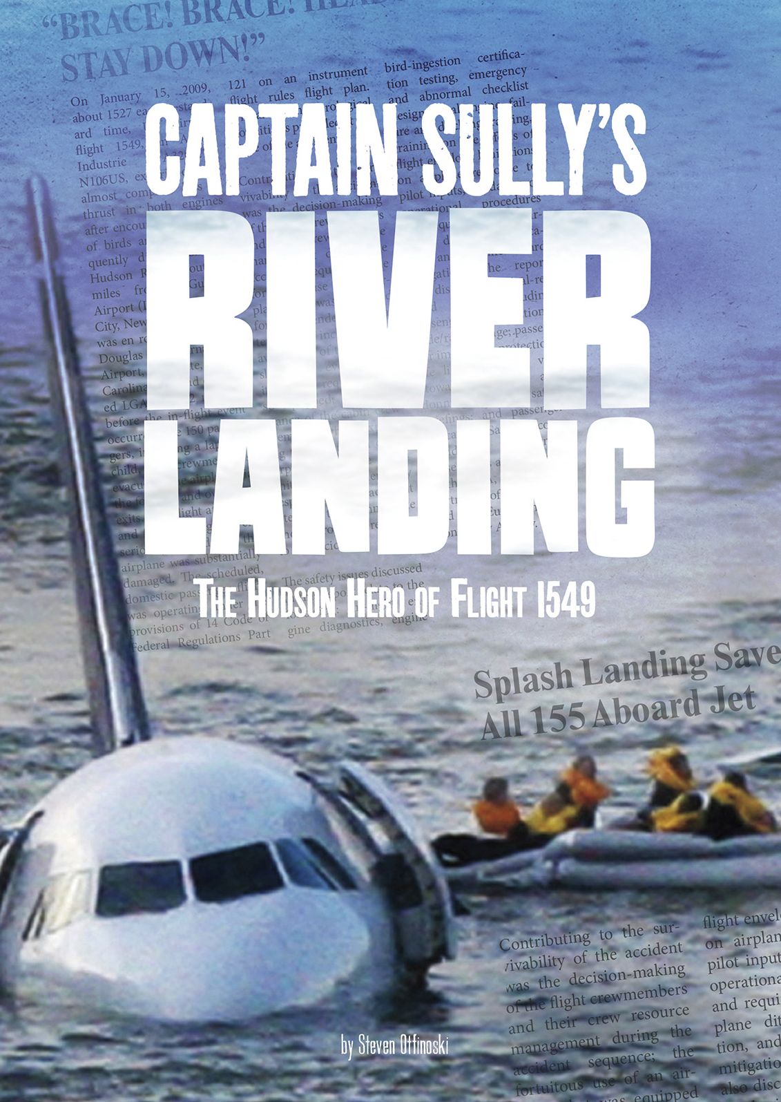 Captain Sully's River Landing: The Hudson Hero of Flight 1549
