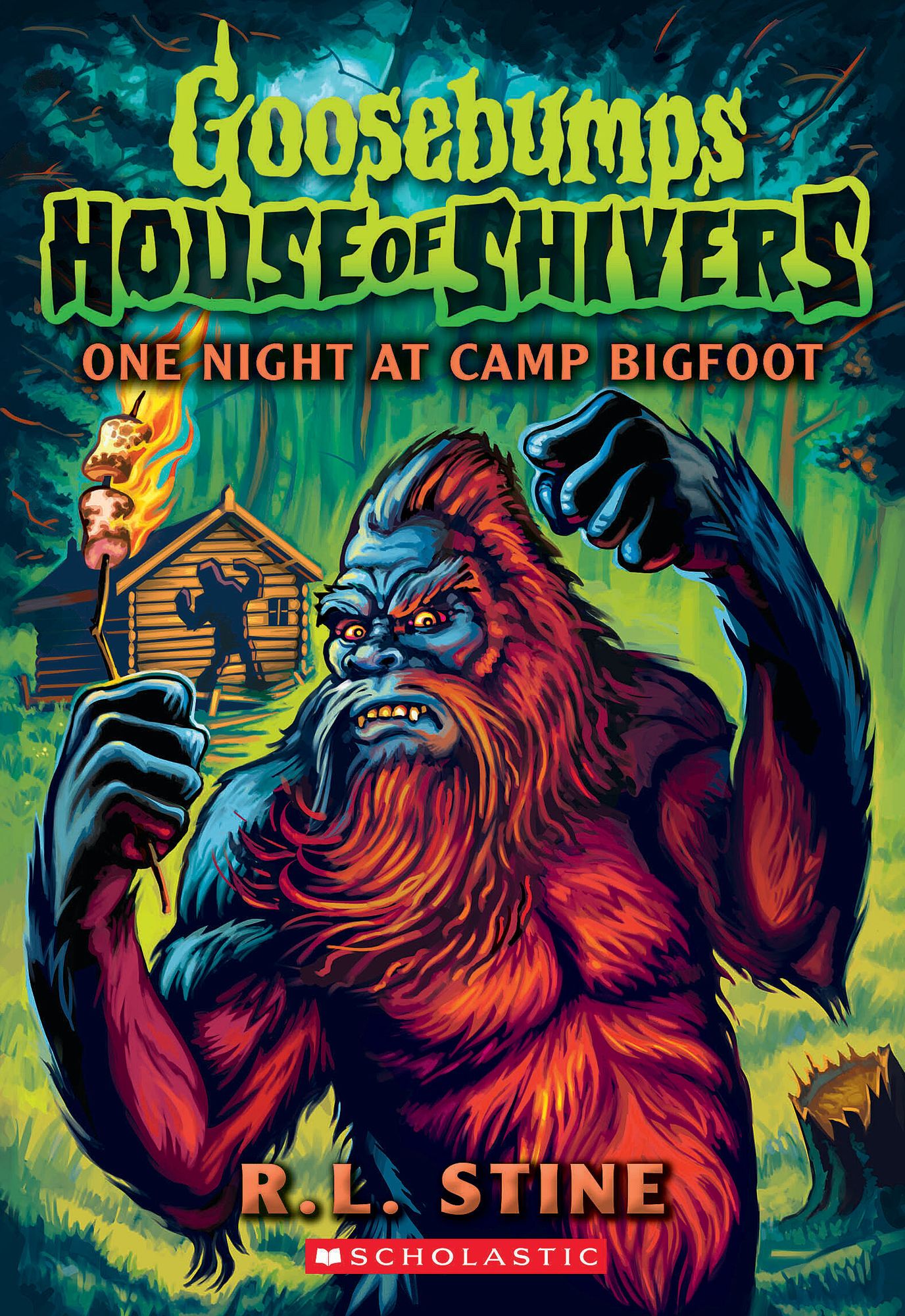 One Night at Camp Bigfoot (Goosebumps House of Shivers #6)