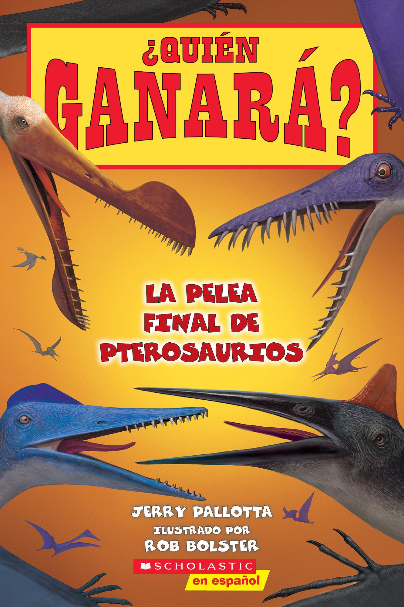 Who Would Win?: Ultimate Pterosaur Rumble (Spanish Edition)