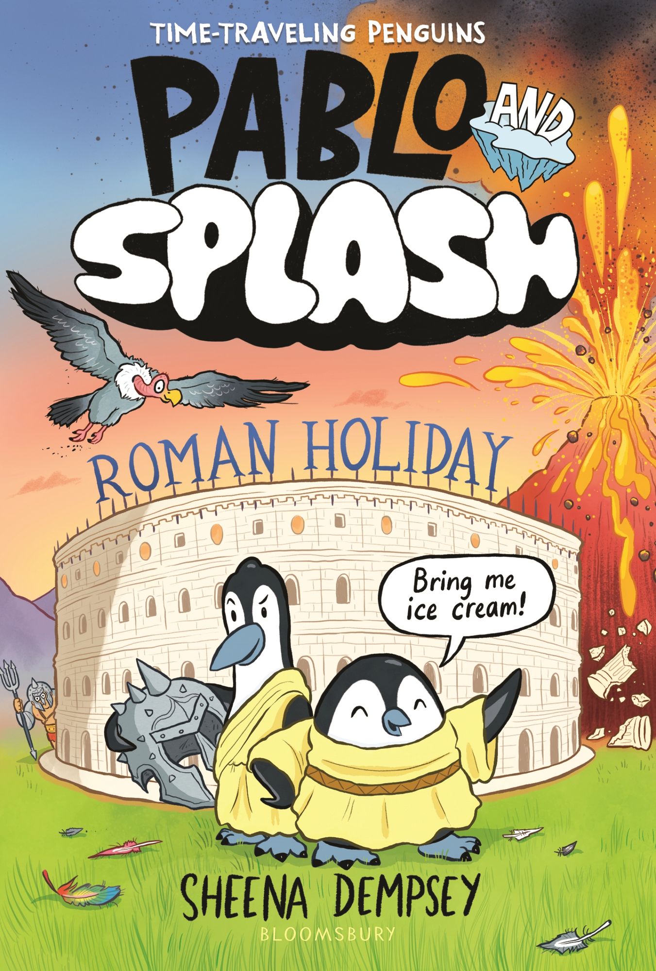 Pablo and Splash: Roman Holiday: The hilarious kids' graphic novel series about time-travelling penguins