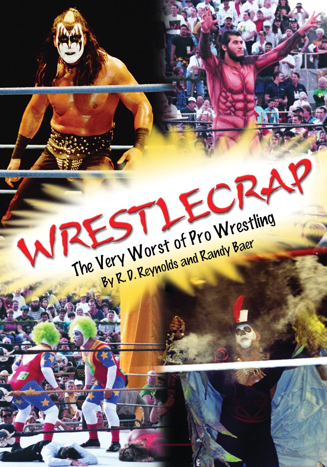 WrestleCrap: The Very Worst of Professional Wrestling